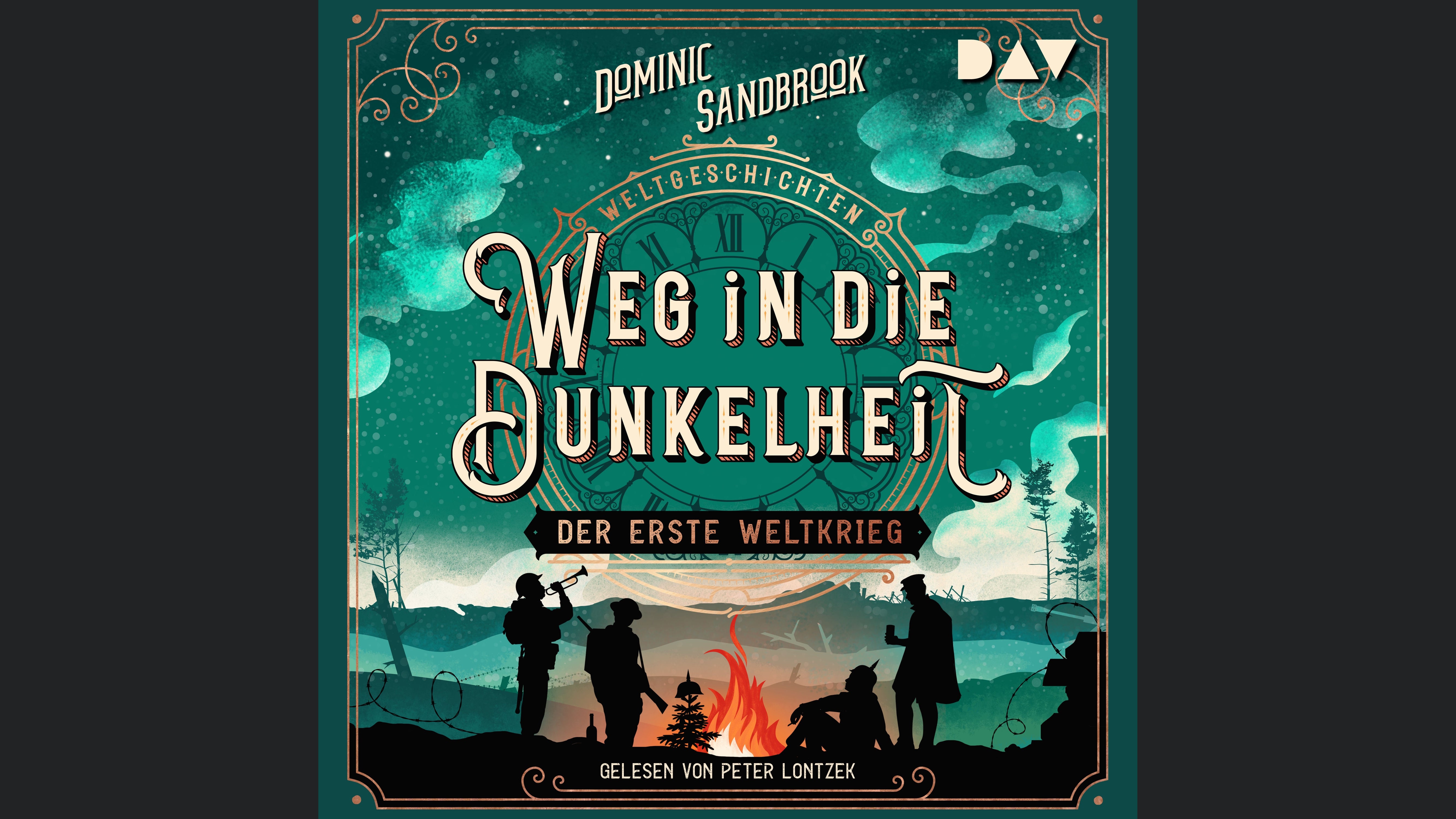 Weltgeschichte(n). Weg in die Dunkelheit: Der Erste Weltkrieg