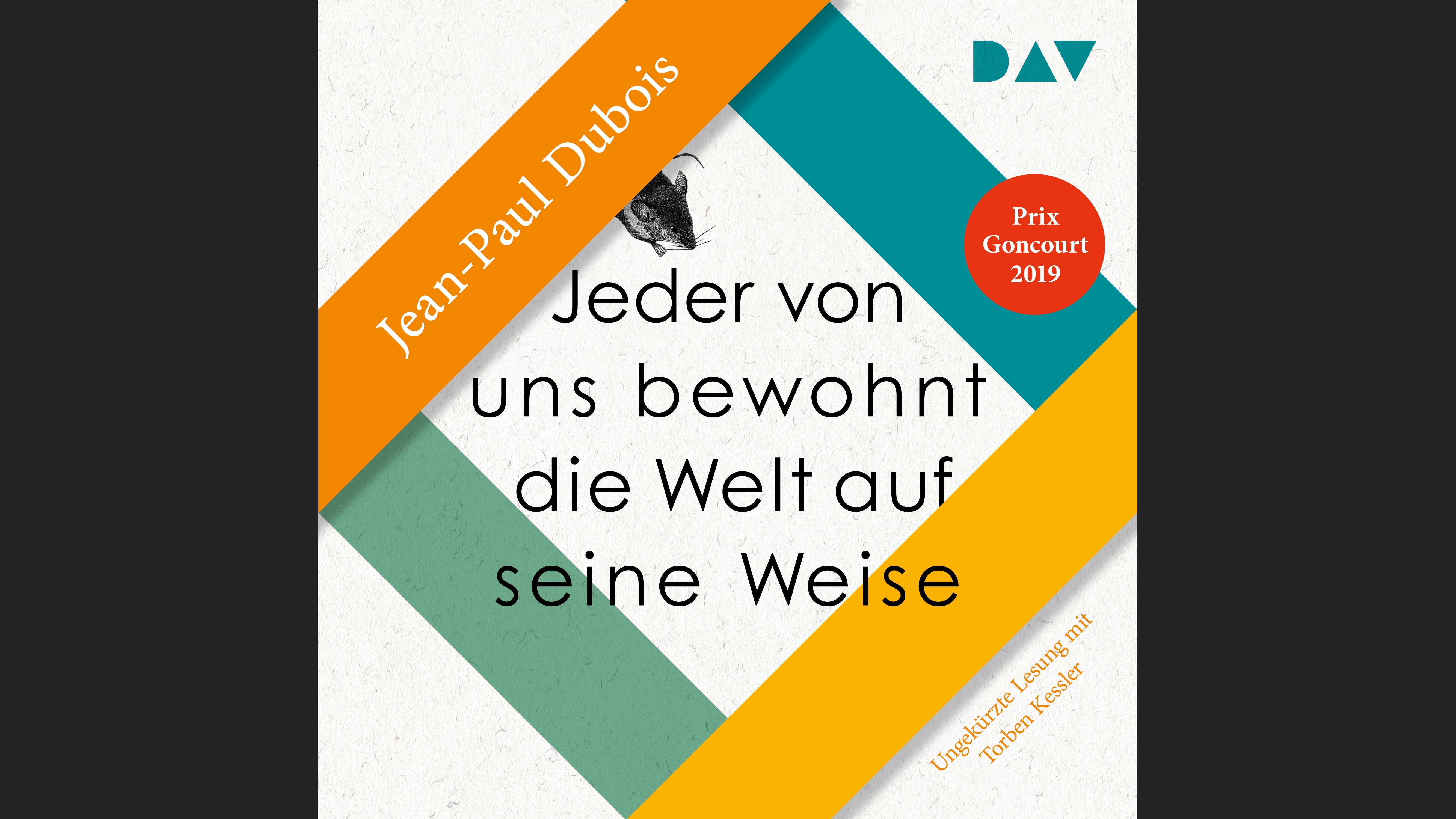 Jeder von uns bewohnt die Welt auf seine Weise