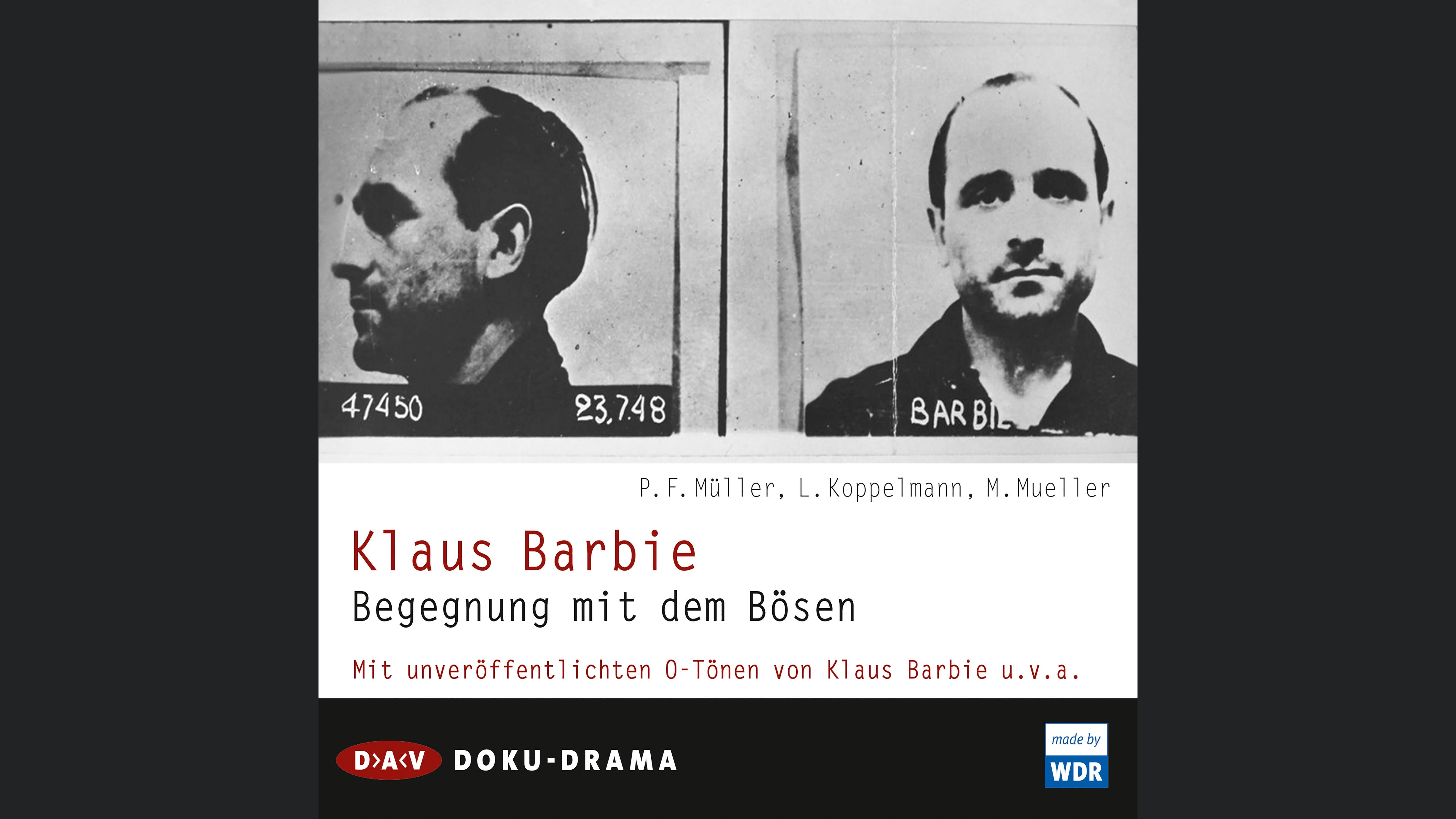 Klaus Barbie. Begegnung mit dem Bösen