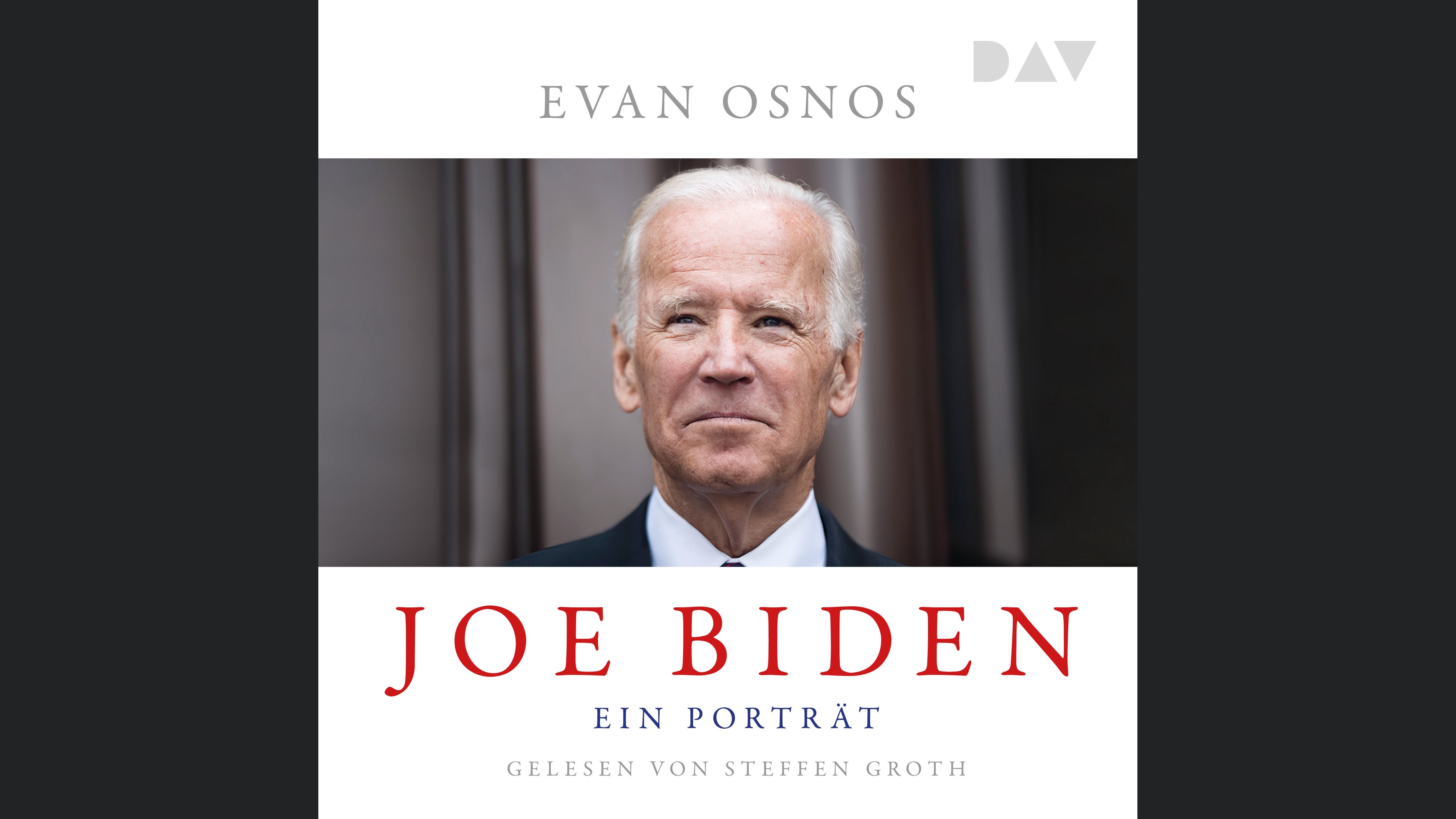 Joe Biden. Ein Porträt