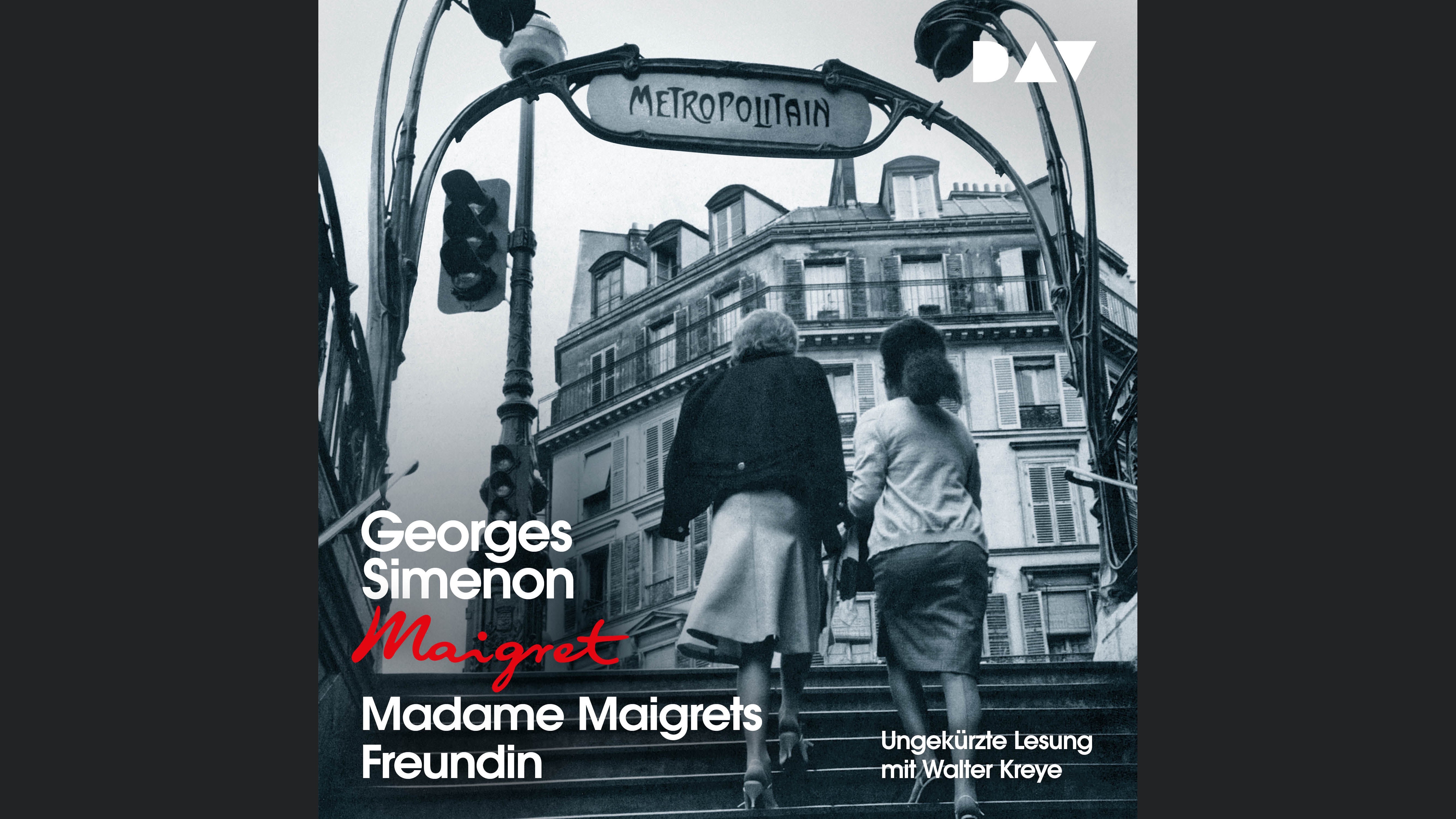 Madame Maigrets Freundin
