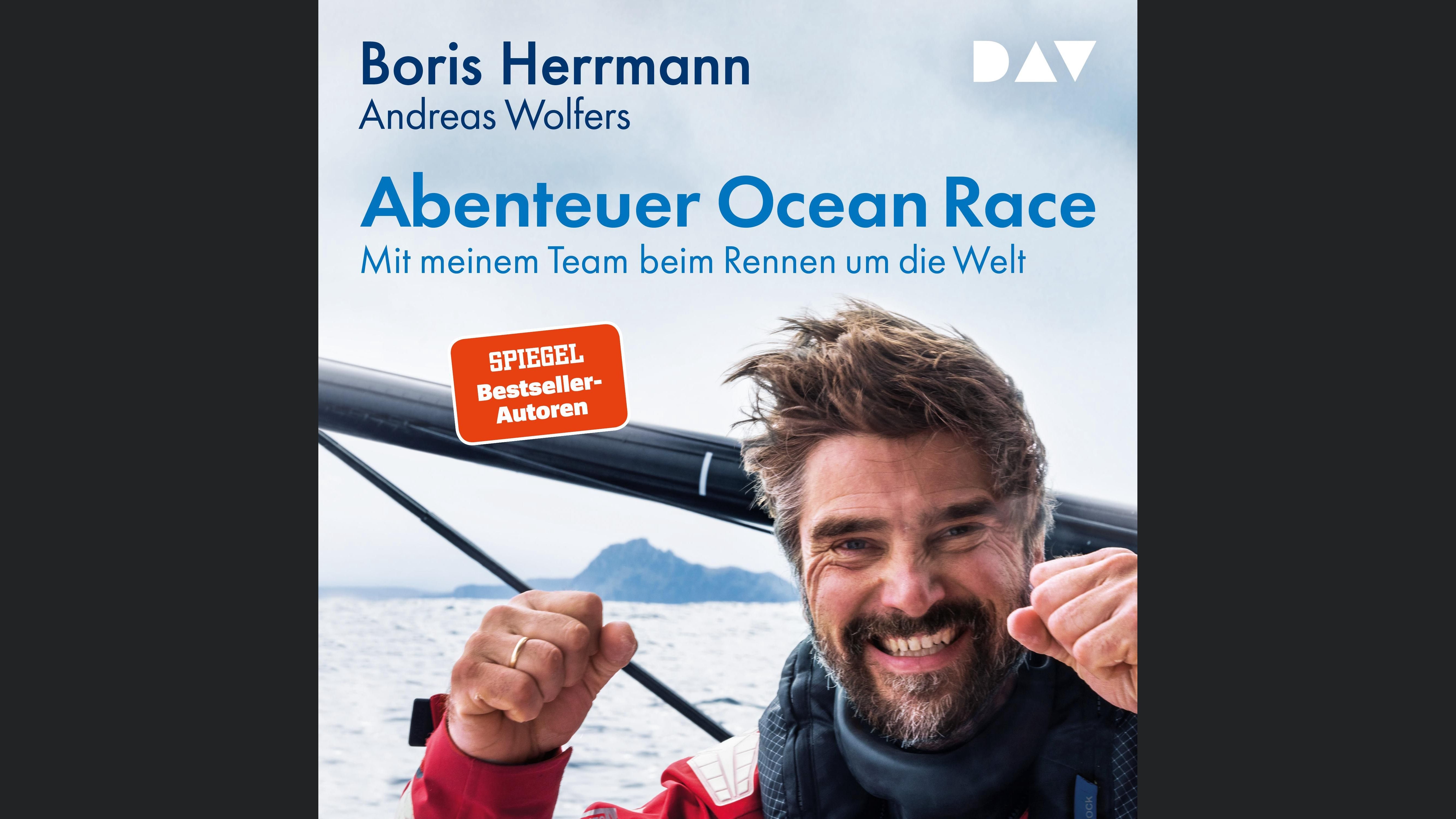 Abenteuer Ocean Race. Mit meinem Team beim Rennen um die Welt