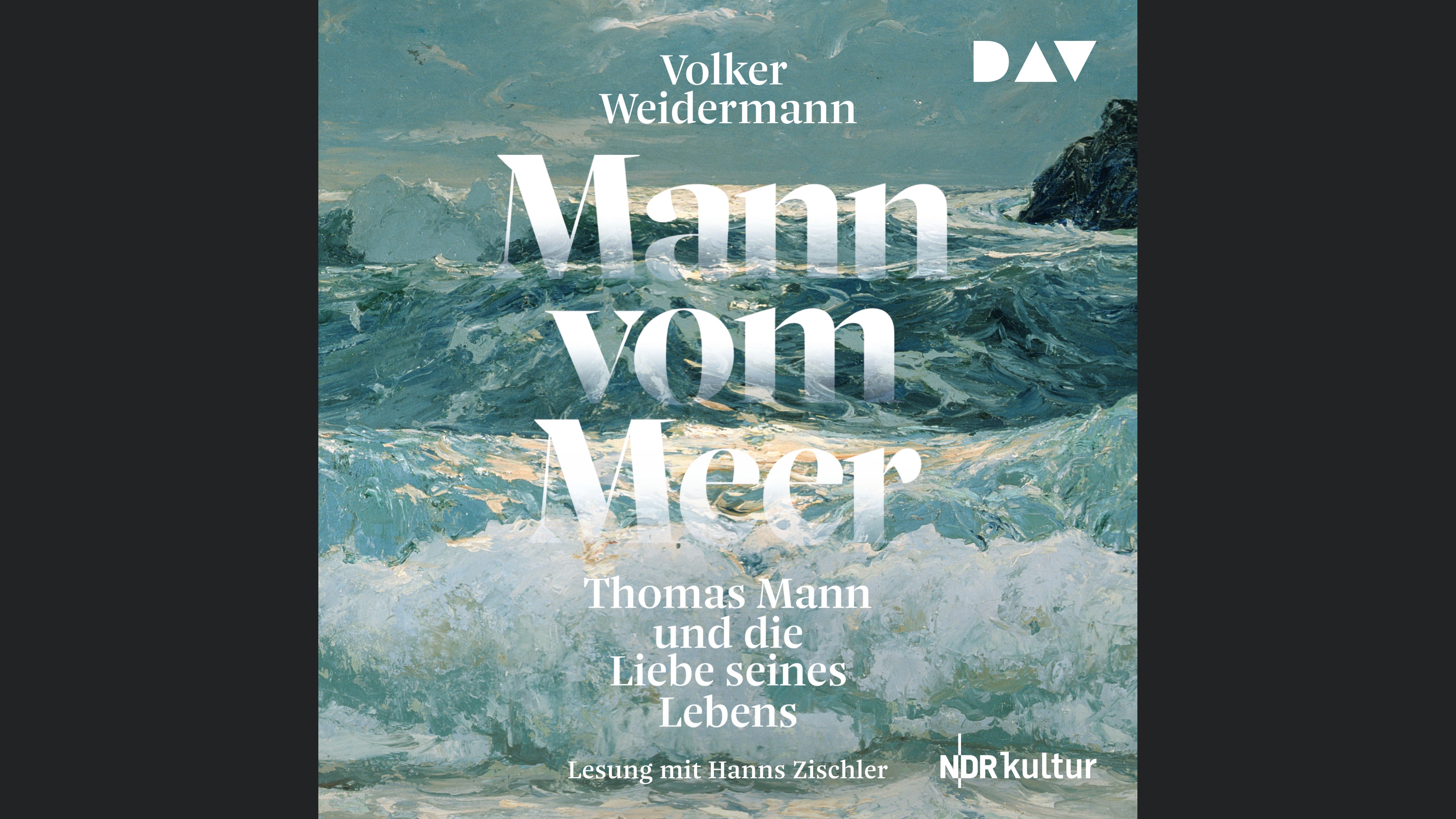 Mann vom Meer. Thomas Mann und die Liebe seines Lebens
