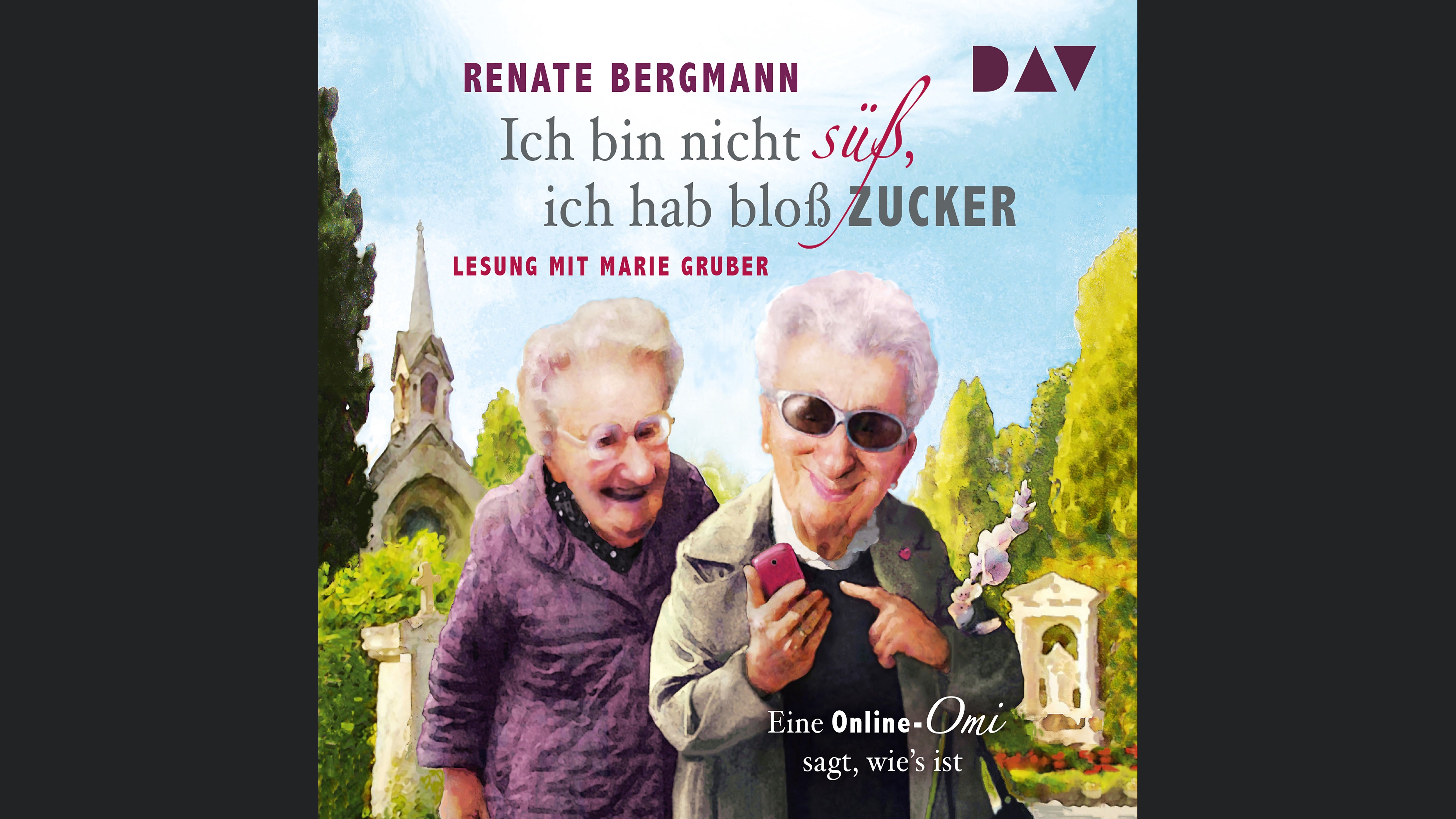Ich bin nicht süß, ich hab bloß Zucker. Eine Online-Omi sagt, wie's ist