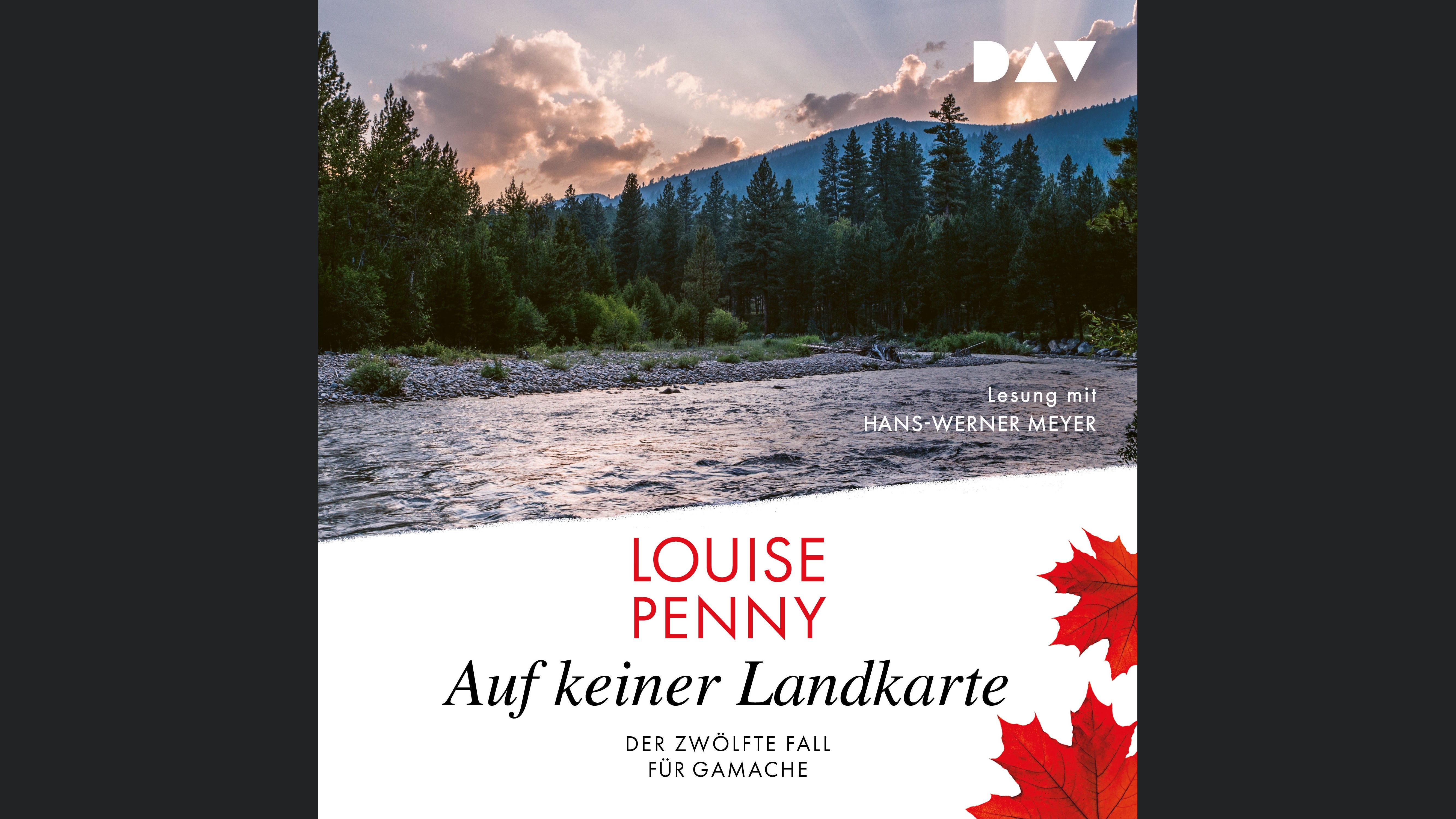 Auf keiner Landkarte. Der zwölfte Fall für Gamache