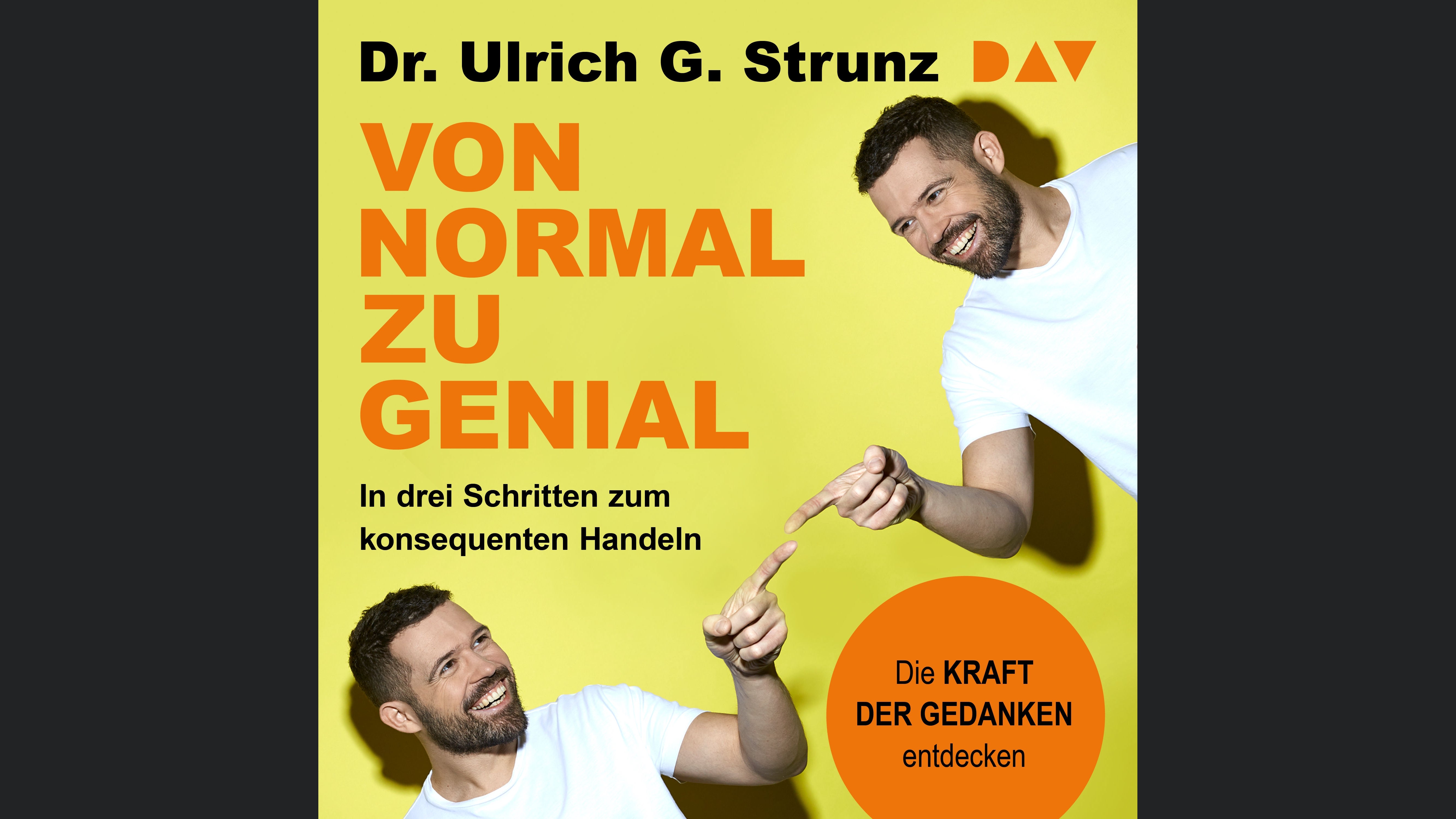 Von normal zu genial. In drei Schritten zum konsequenten Handeln