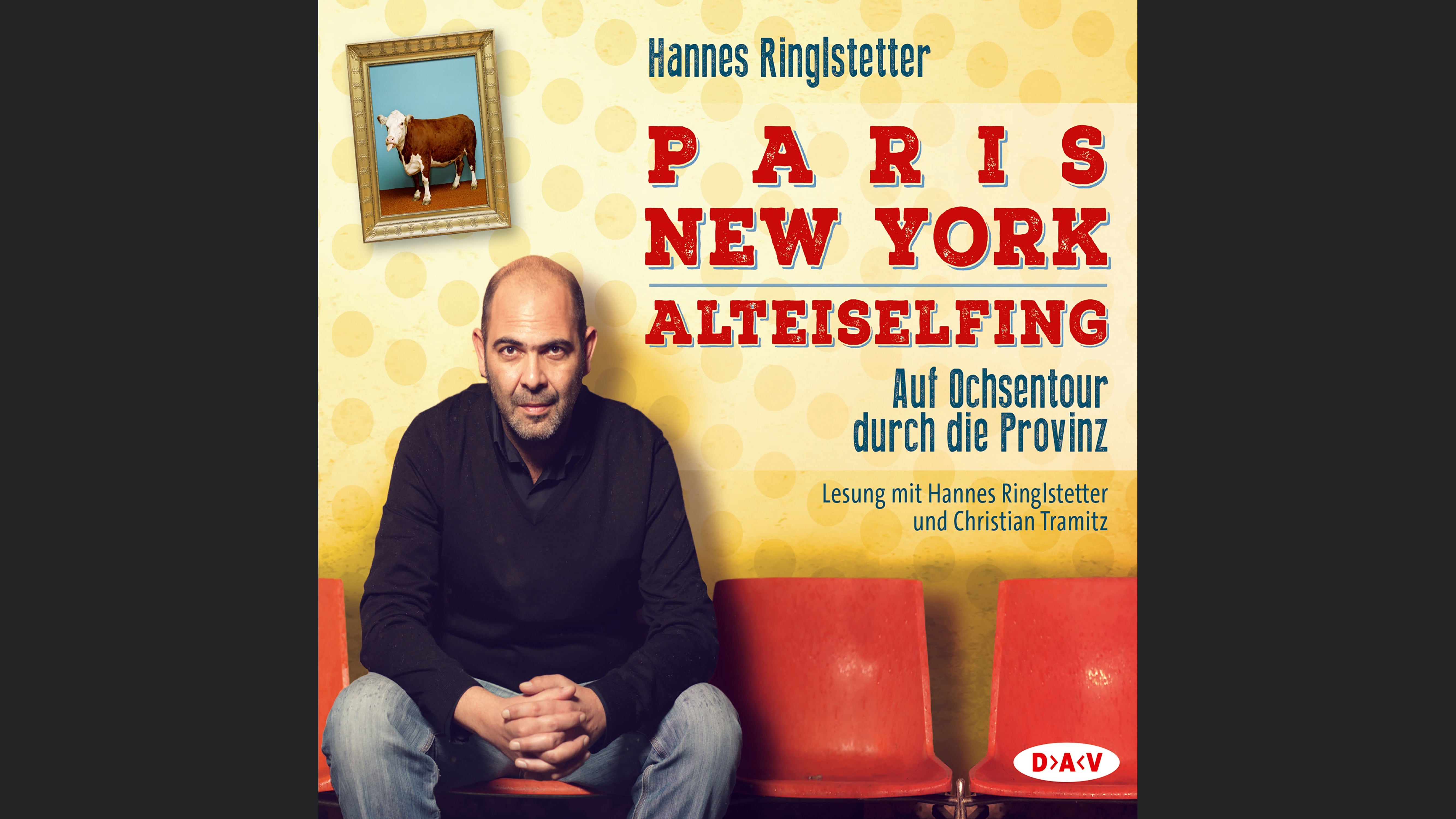 Paris. New York. Alteiselfing. Auf Ochsentour durch die Provinz