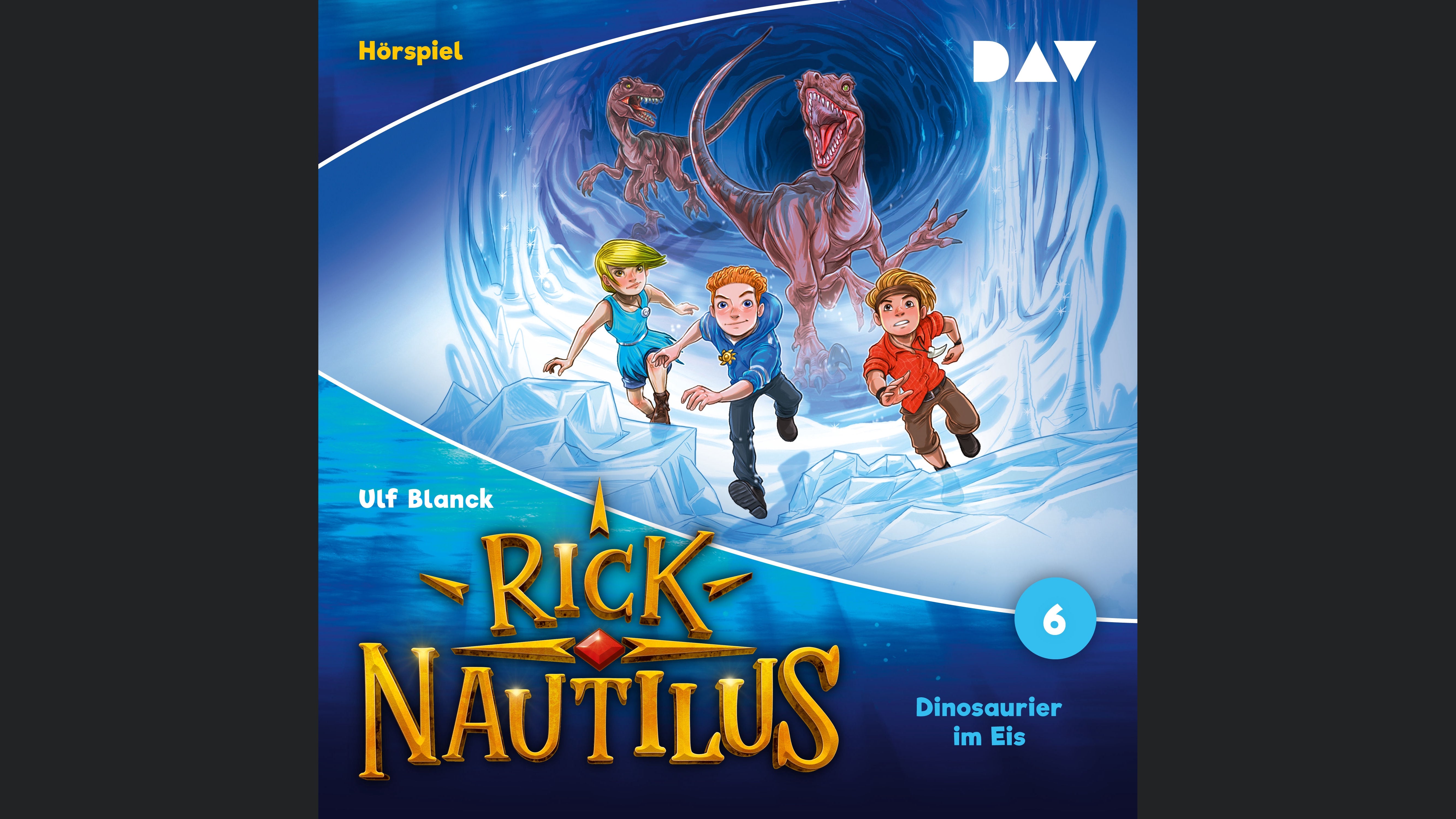 Rick Nautilus – Folge 6: Dinosaurier im Eis (Hörspiel)