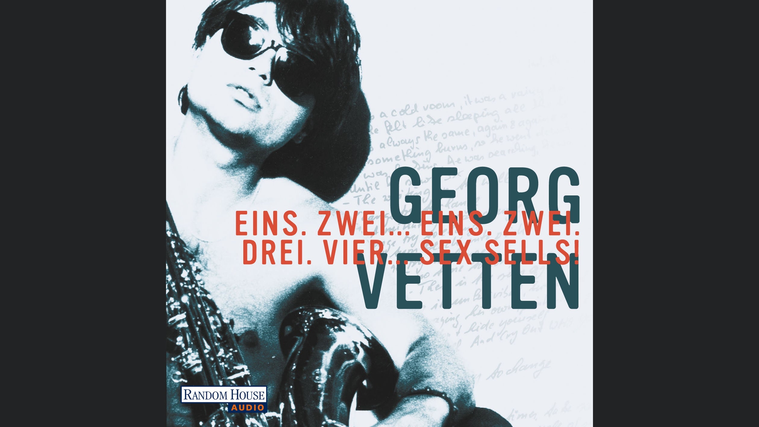 „Eins, Zwei… Eins, Zwei, Drei, Vier… Sex Sells!"