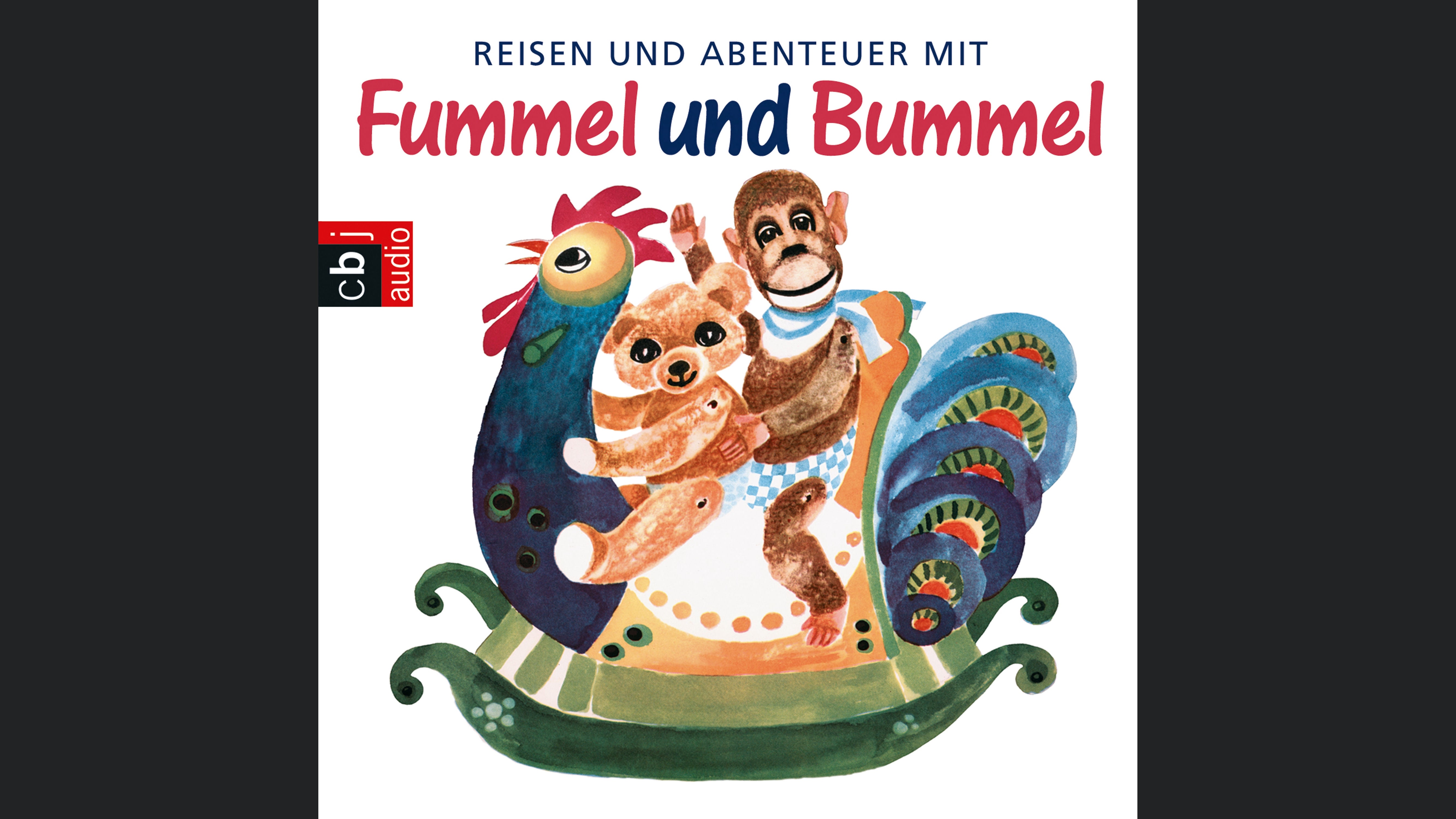 Reisen und Abenteuer mit Fummel und Bummel