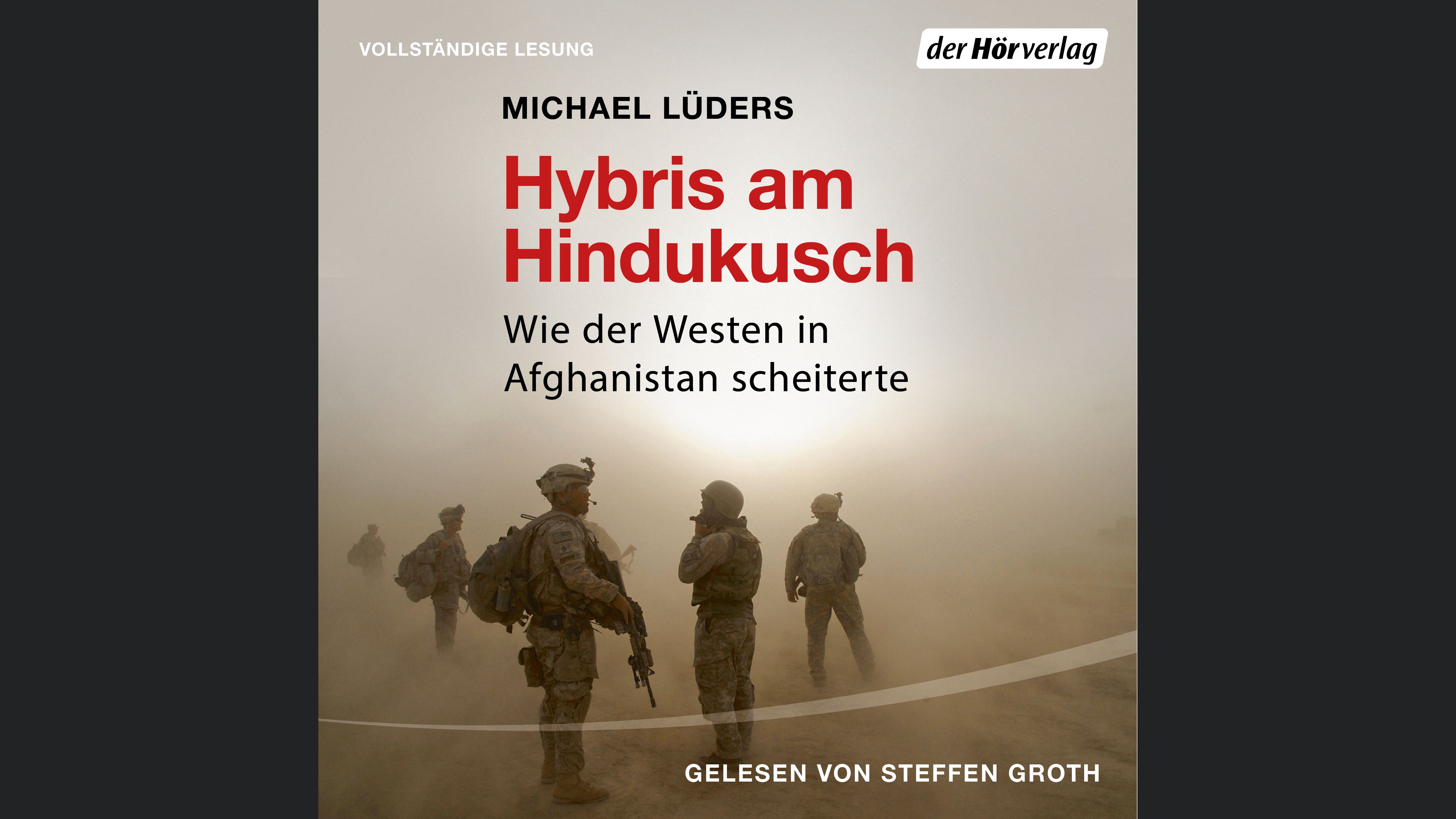 Hybris am Hindukusch