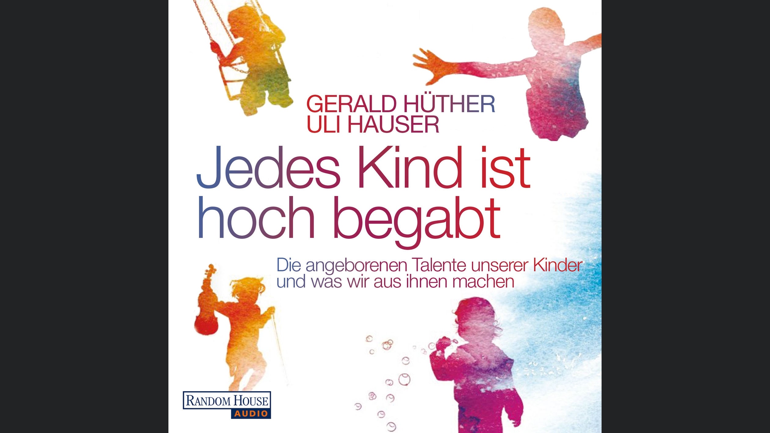 Jedes Kind ist hoch begabt