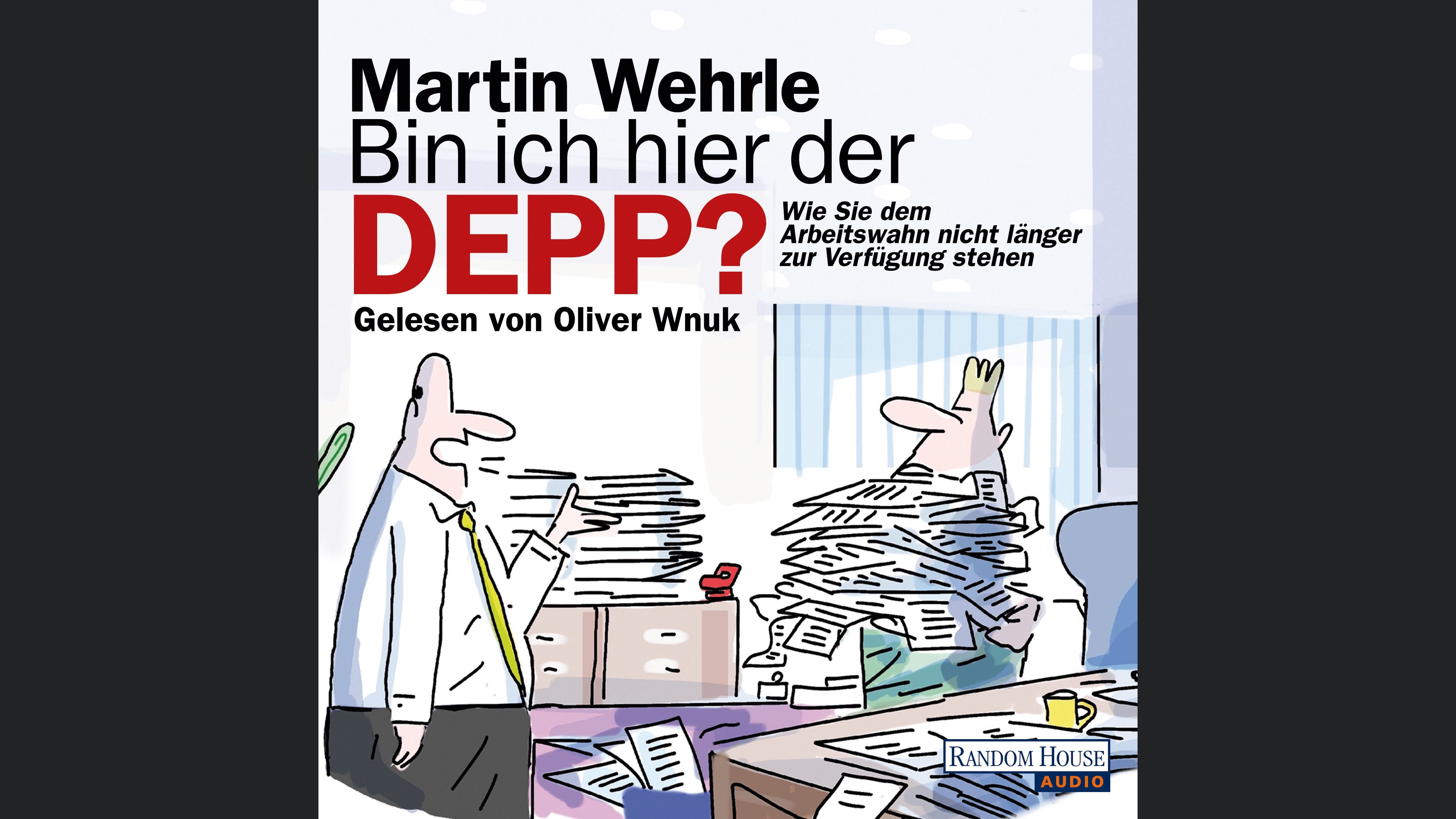 Bin ich hier der Depp?