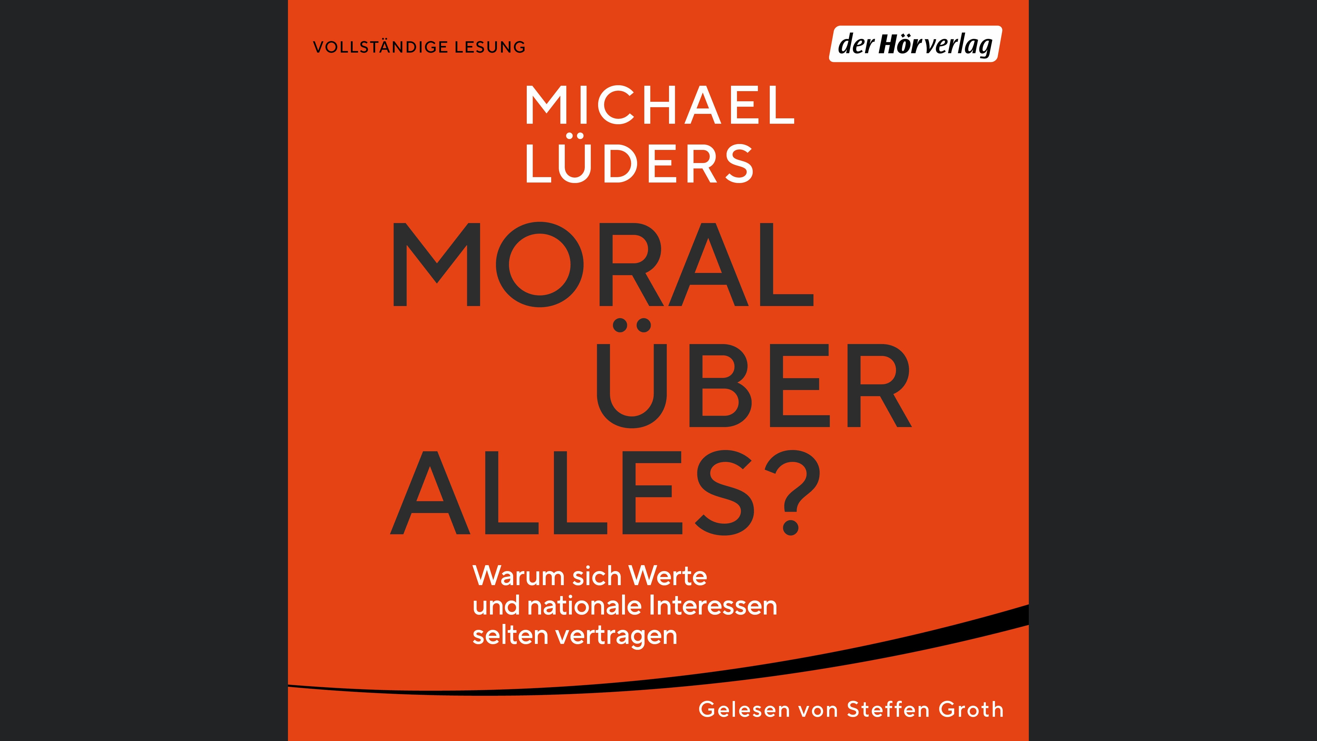 Moral über alles?