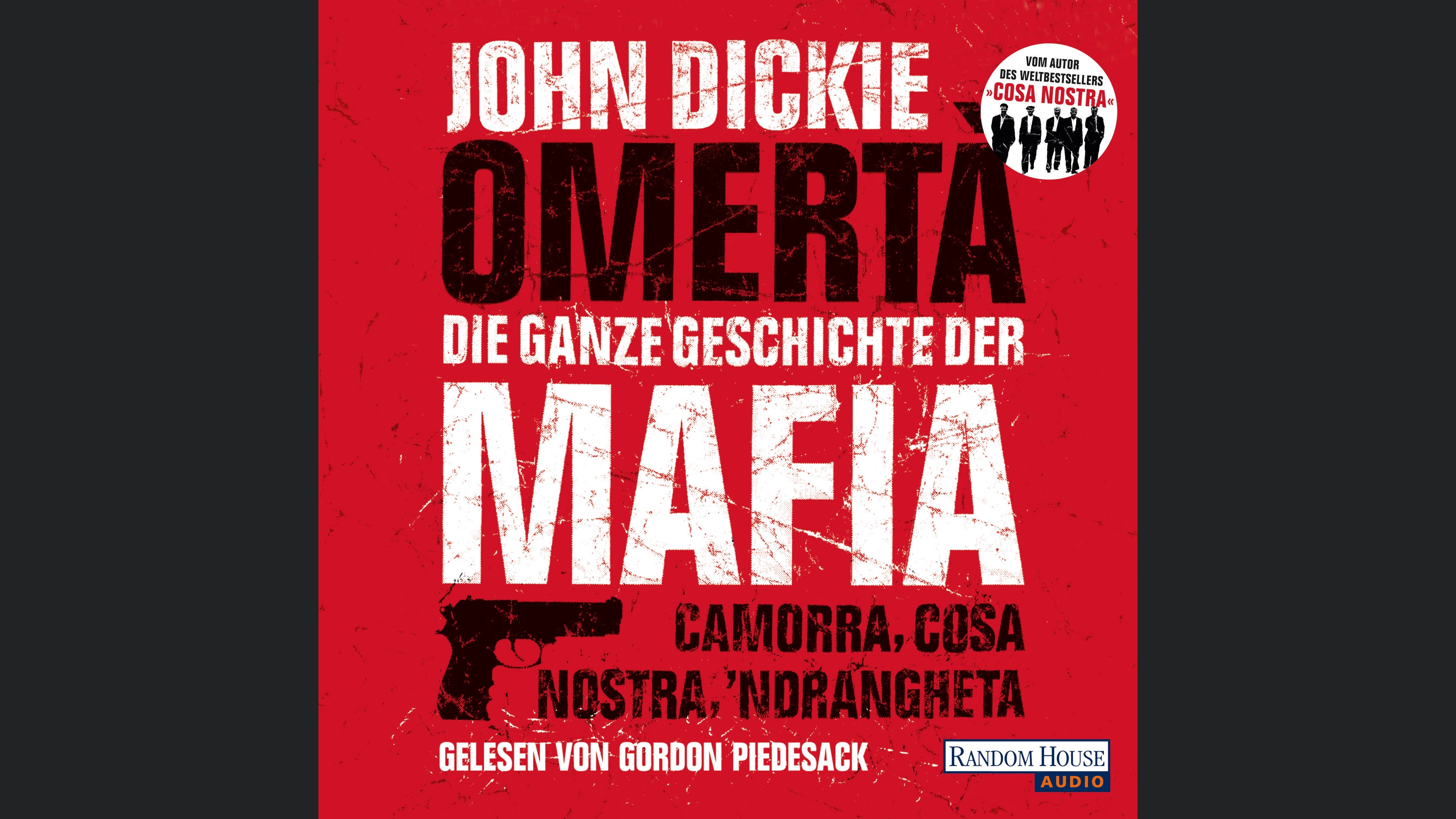 Omertà. Die ganze Geschichte der Mafia