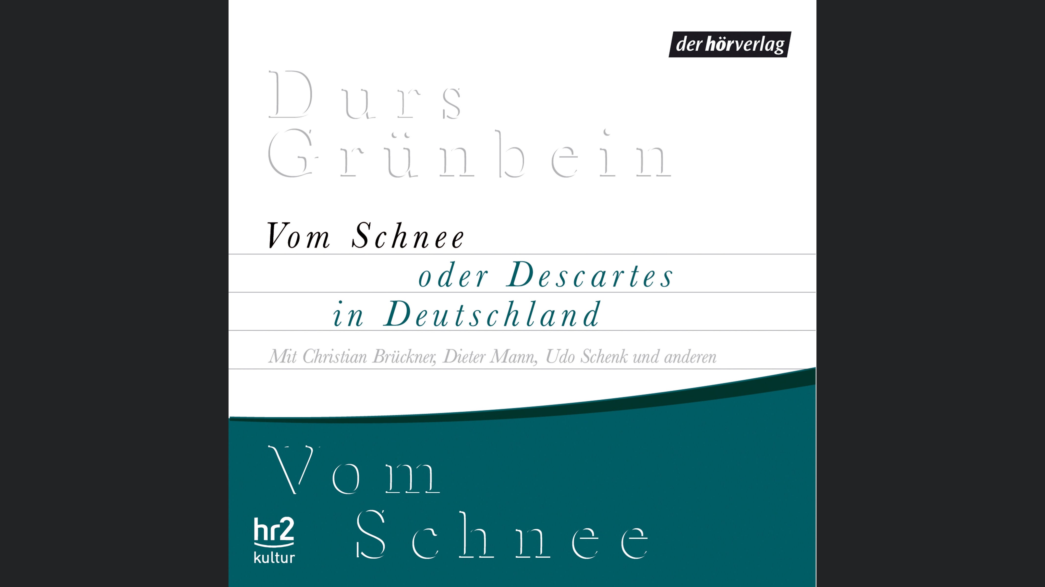 Vom Schnee oder Descartes in Deutschland