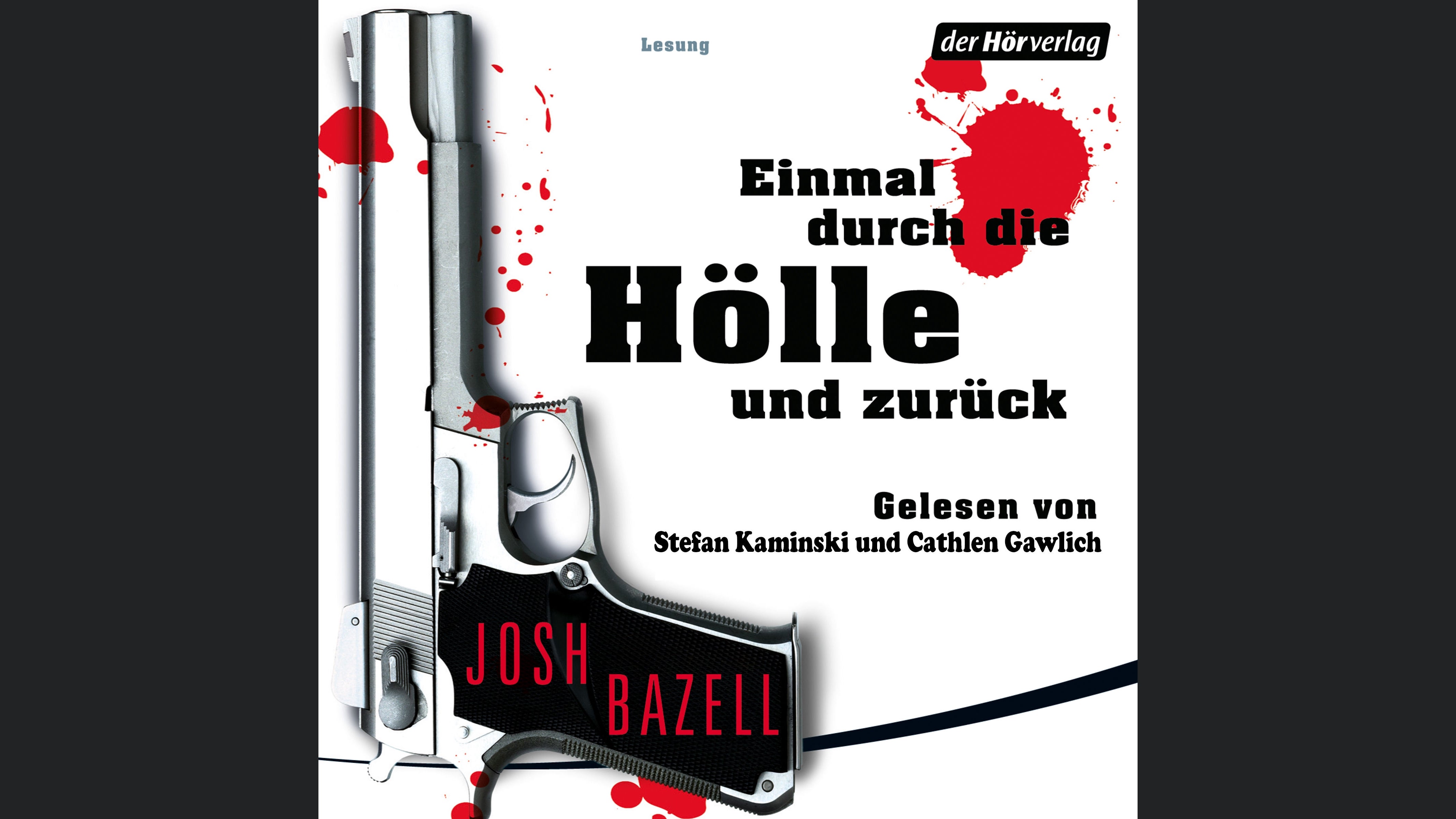Einmal durch die Hölle und zurück