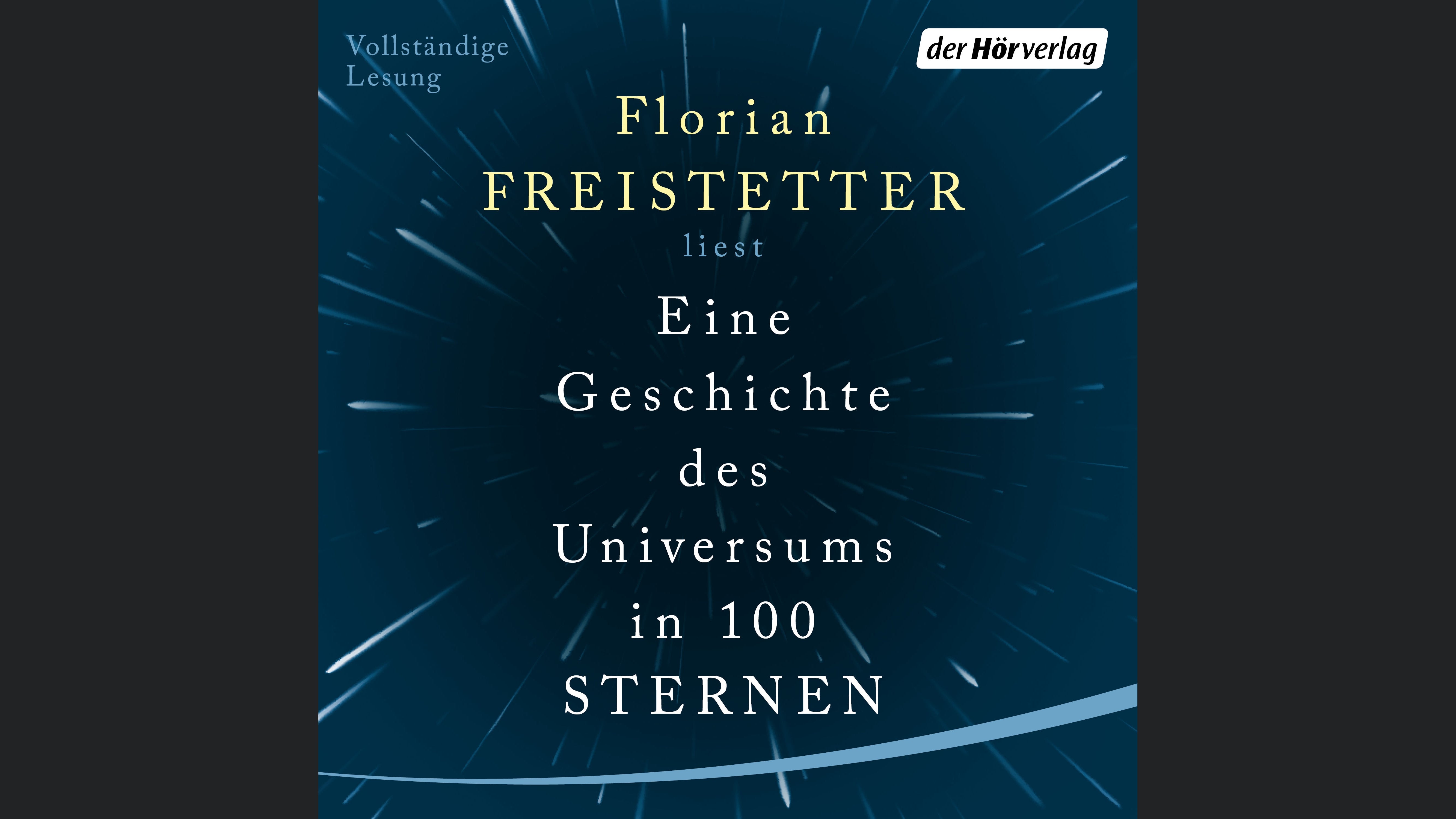 Eine Geschichte des Universums in 100 Sternen