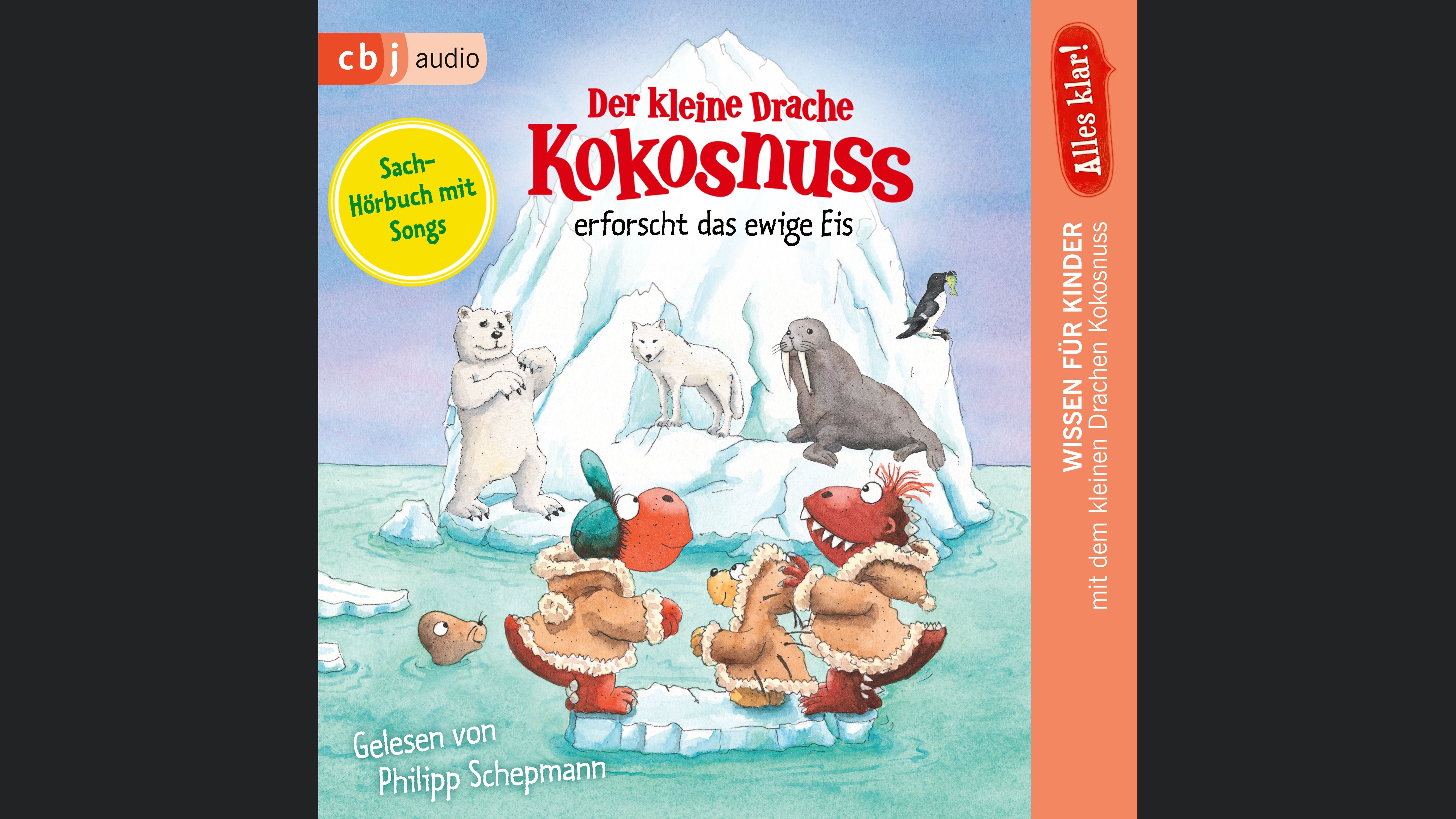 Alles klar! Der kleine Drache Kokosnuss erforscht das ewige Eis