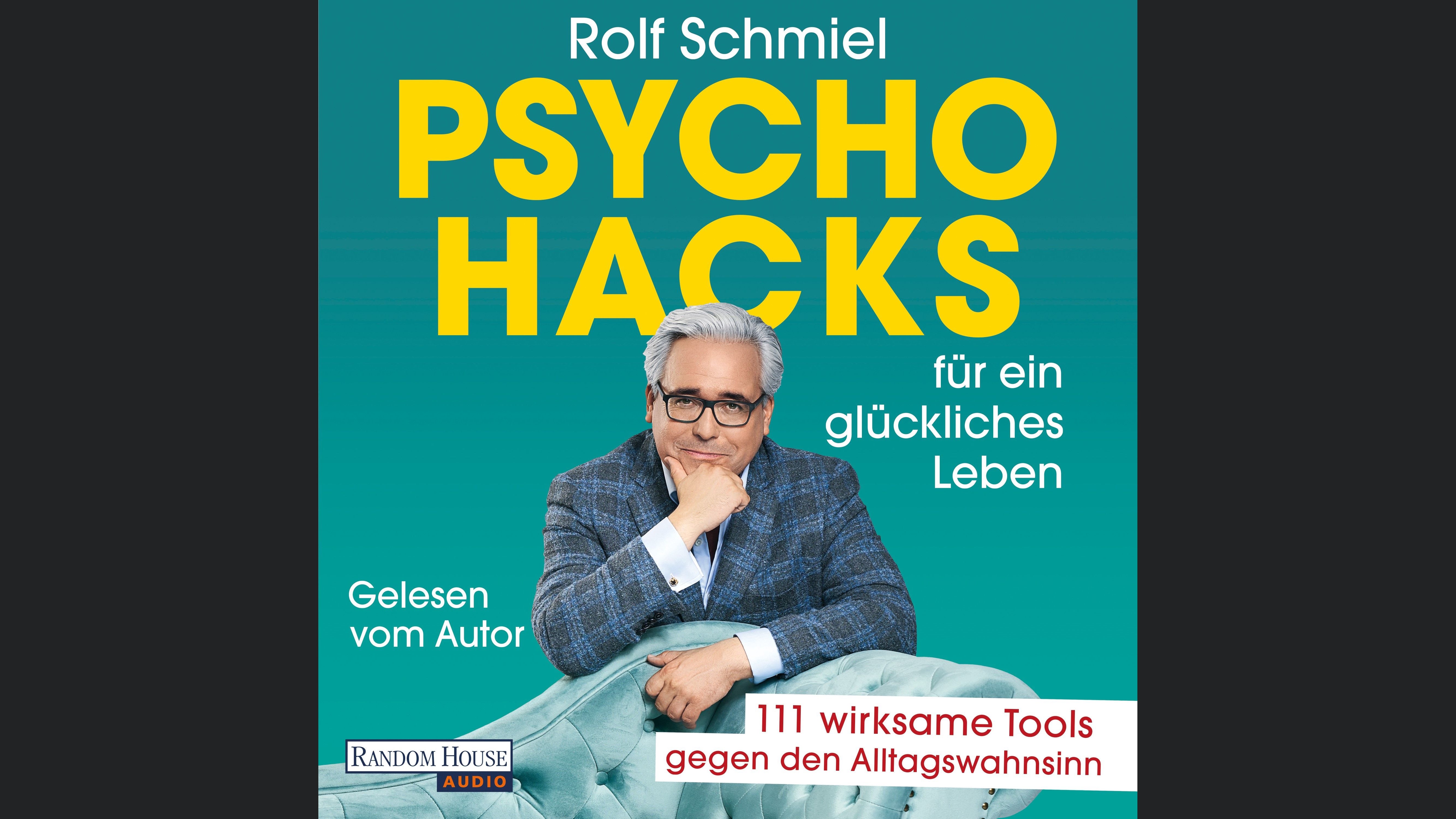Psychohacks für ein glückliches Leben