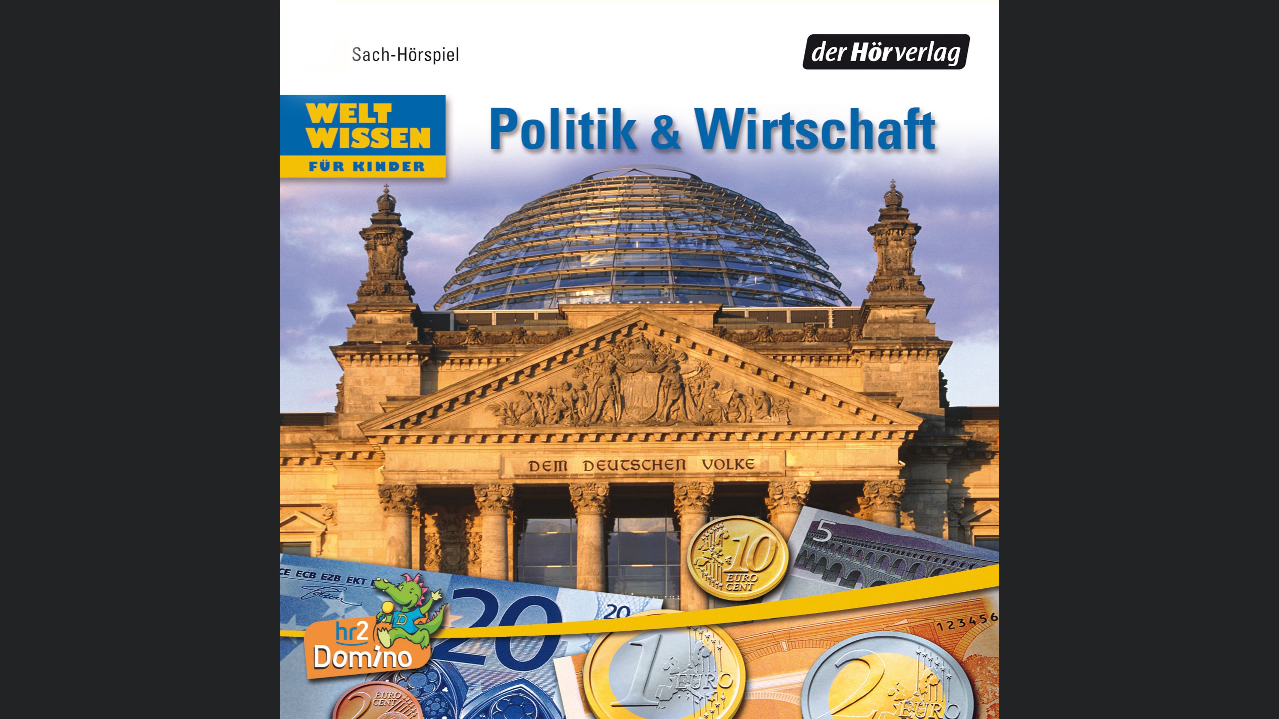 Weltwissen für Kinder: Politik & Wirtschaft