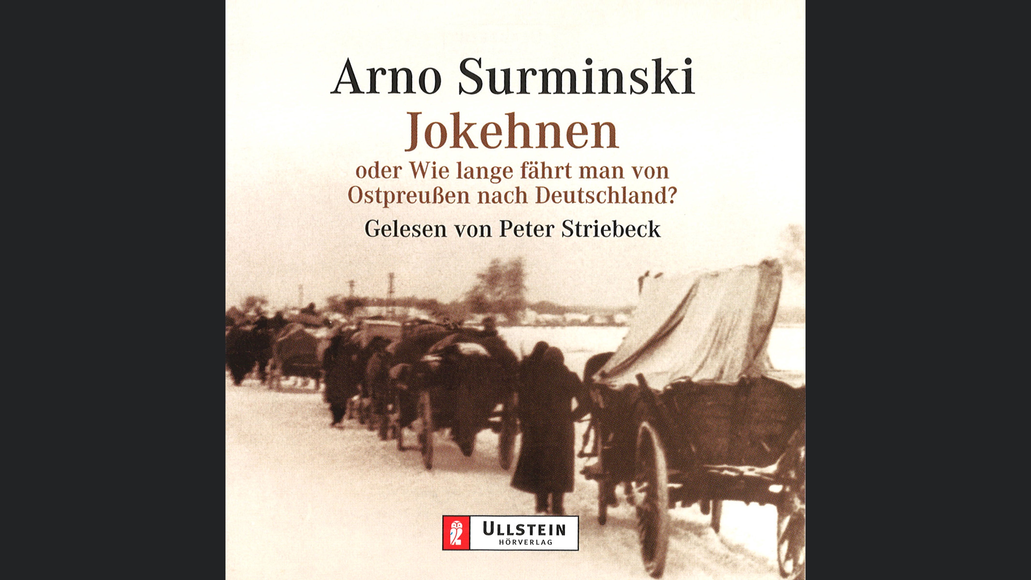 Jokehnen oder Wie lange fährt man von Ostpreußen nach Deutschland?