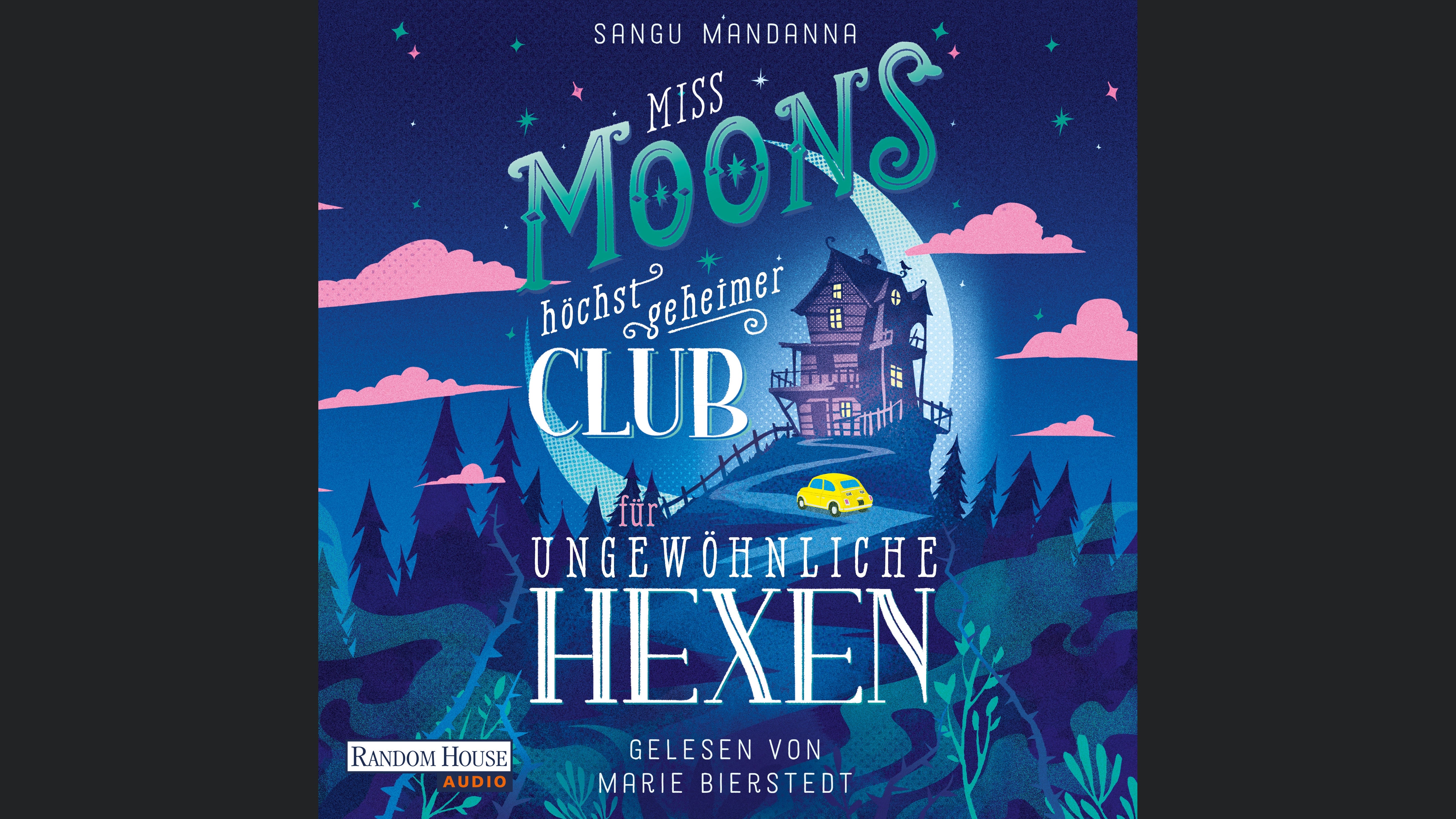 Miss Moons höchst geheimer Club für ungewöhnliche Hexen