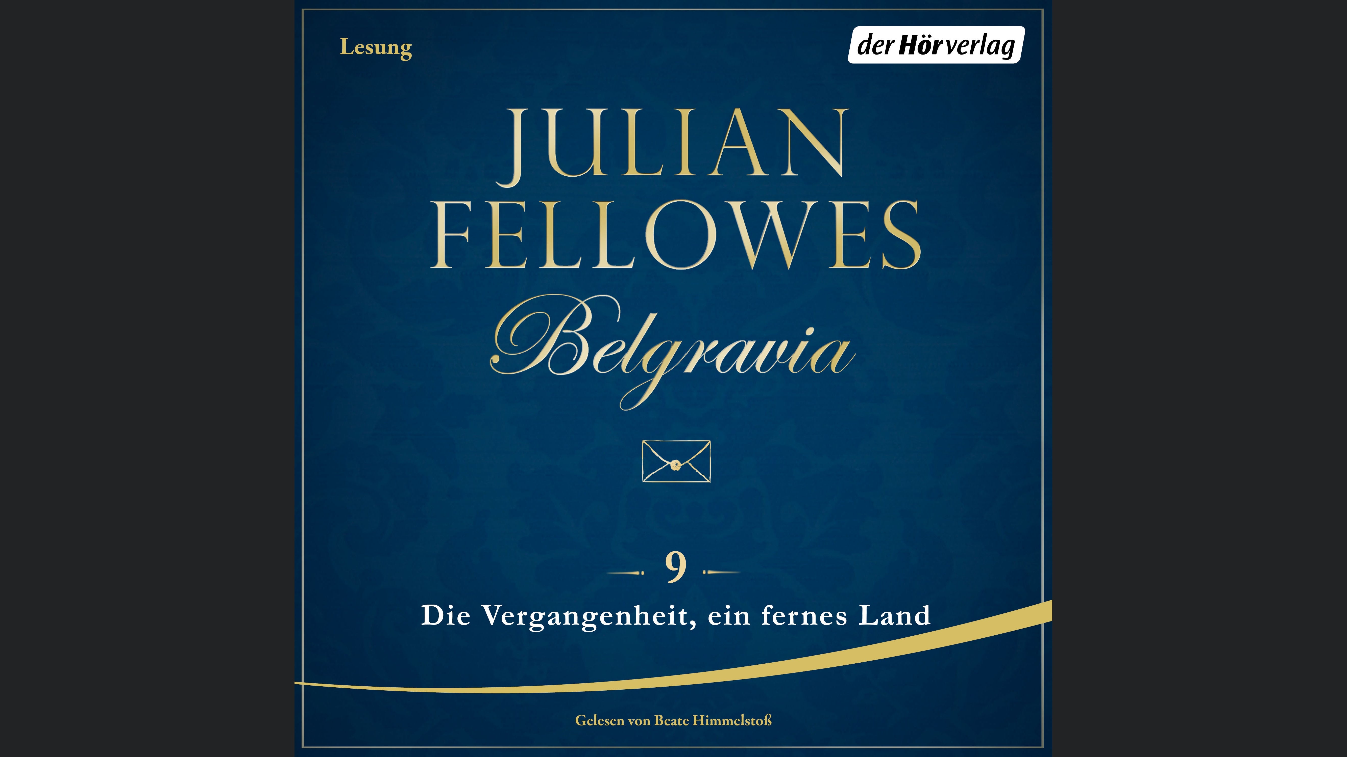 Belgravia (9) - Die Vergangenheit, ein fremdes Land