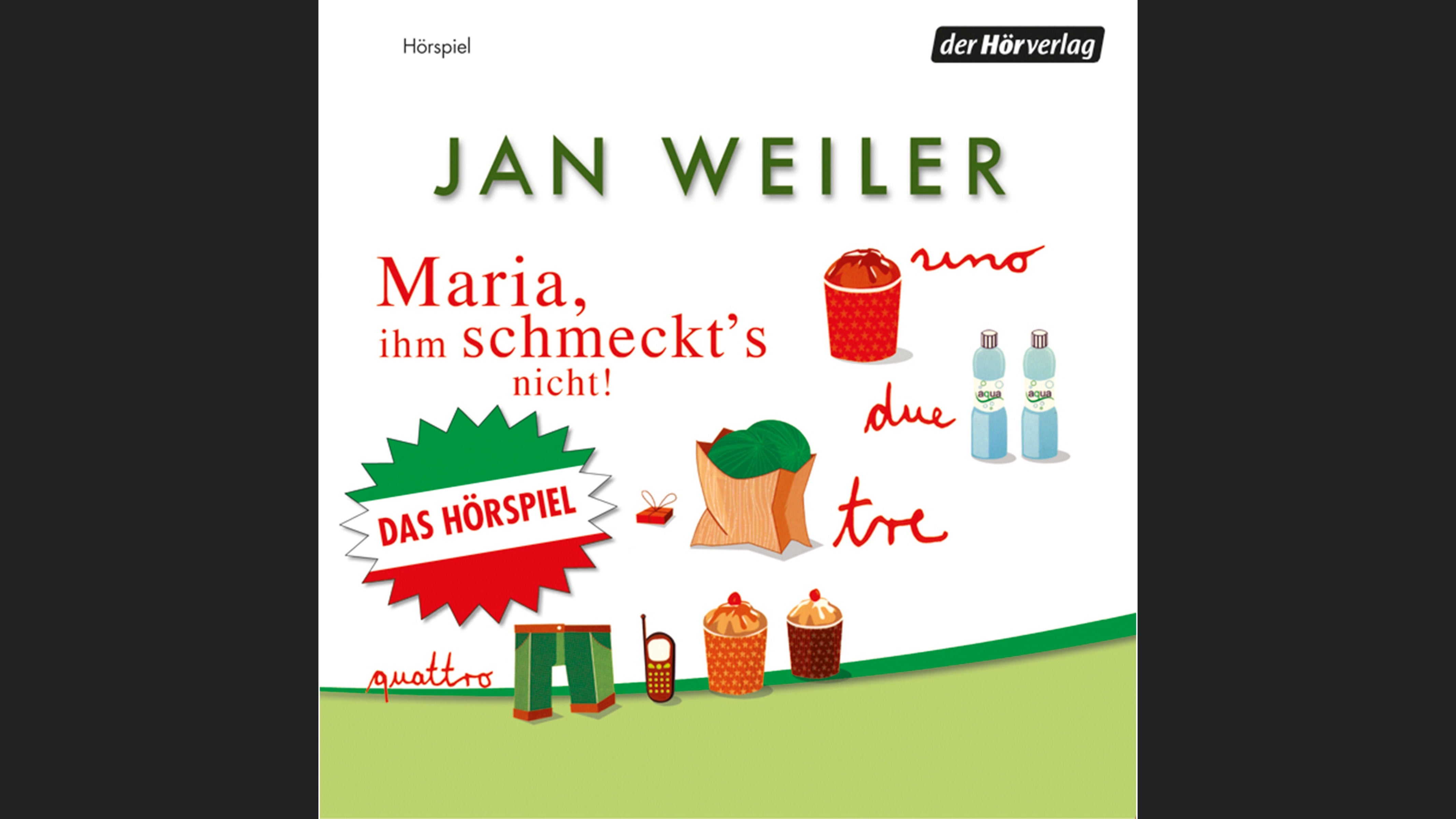 Maria, ihm schmeckt's nicht