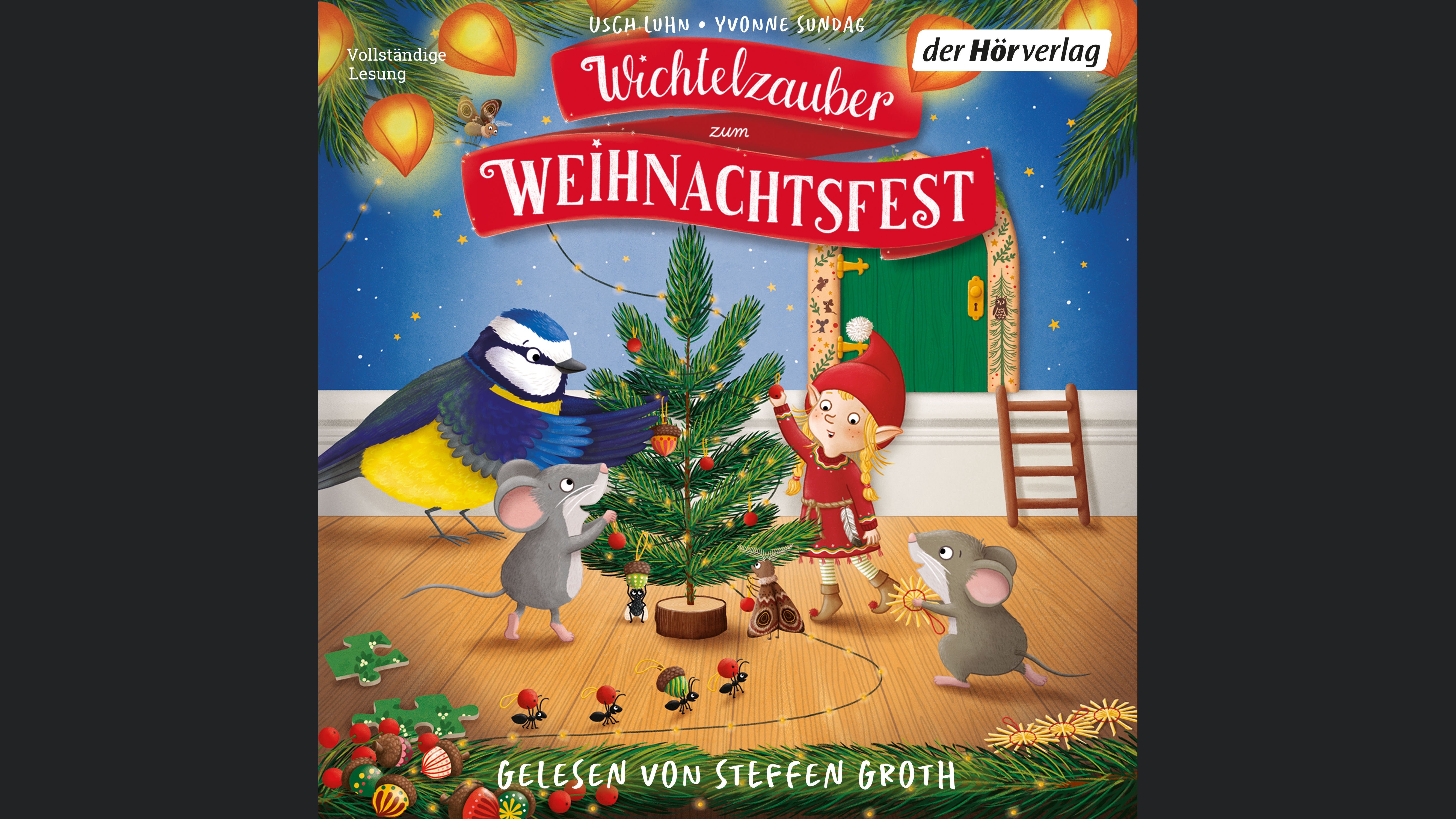 Wichtelzauber zum Weihnachtsfest - 24 Adventskalender-Geschichten
