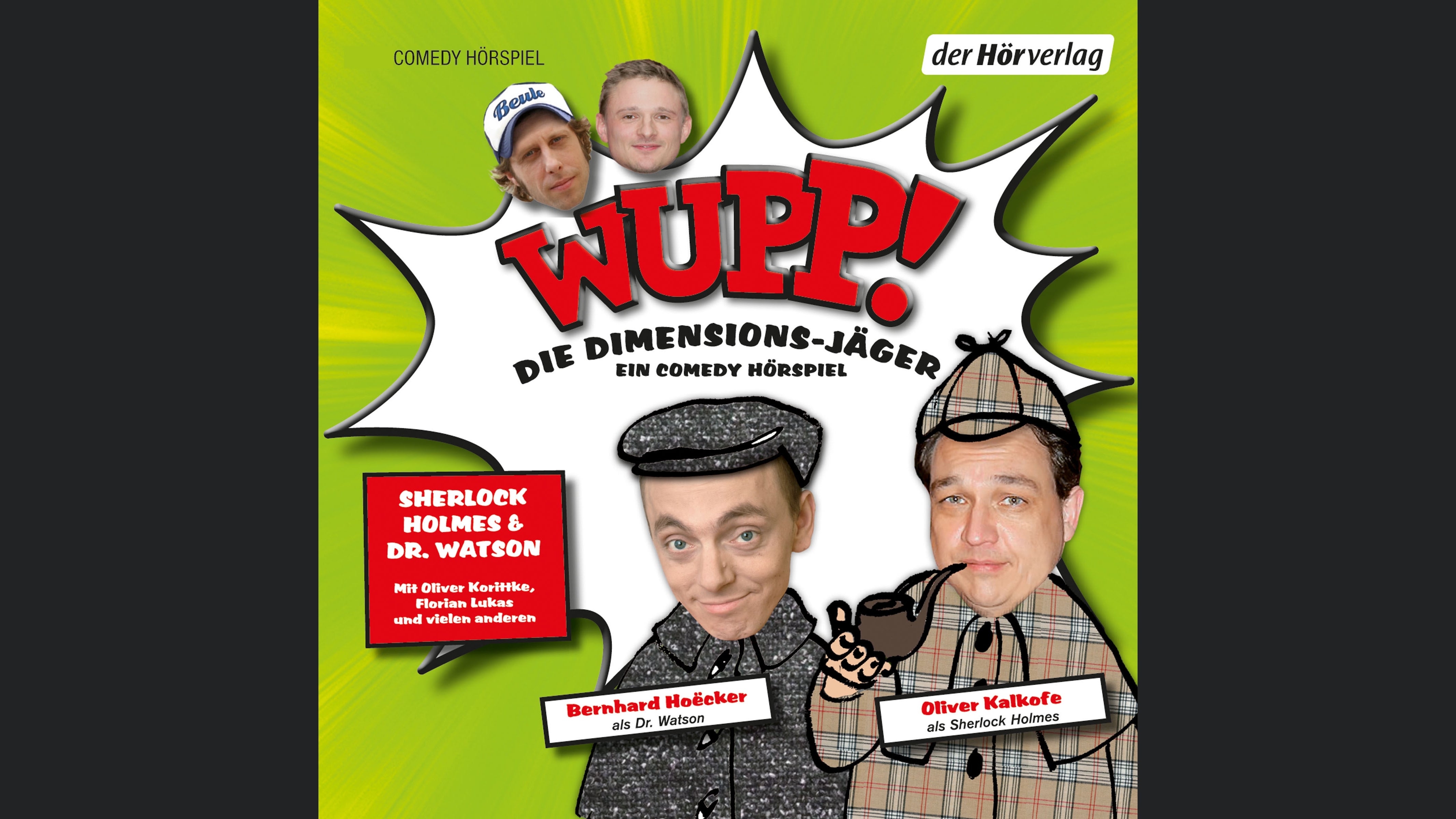 Wupp! 1. Die Dimensions-Jäger. Ein Comedy-Hörspiel