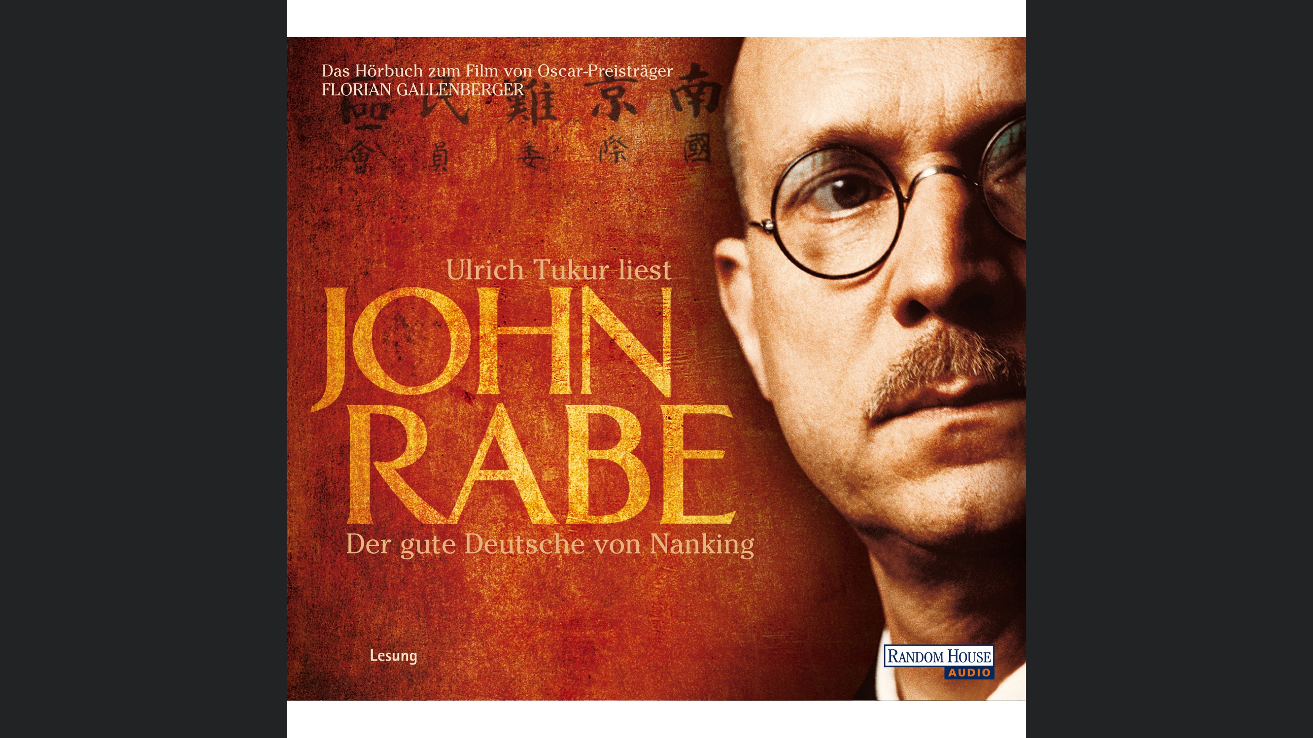 John Rabe. Der gute Deutsche von Nanking
