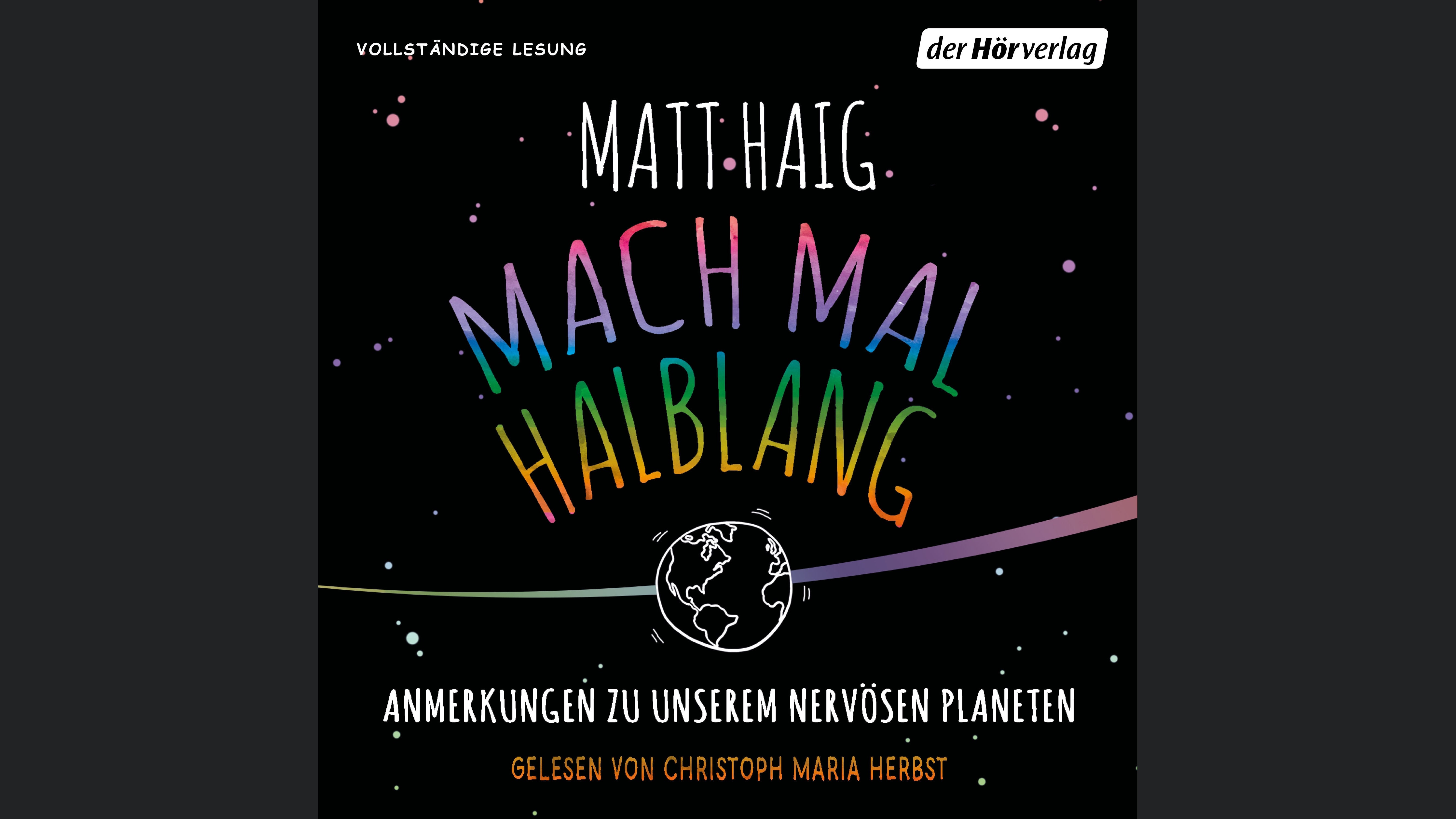 Mach mal halblang. Anmerkungen zu unserem nervösen Planeten