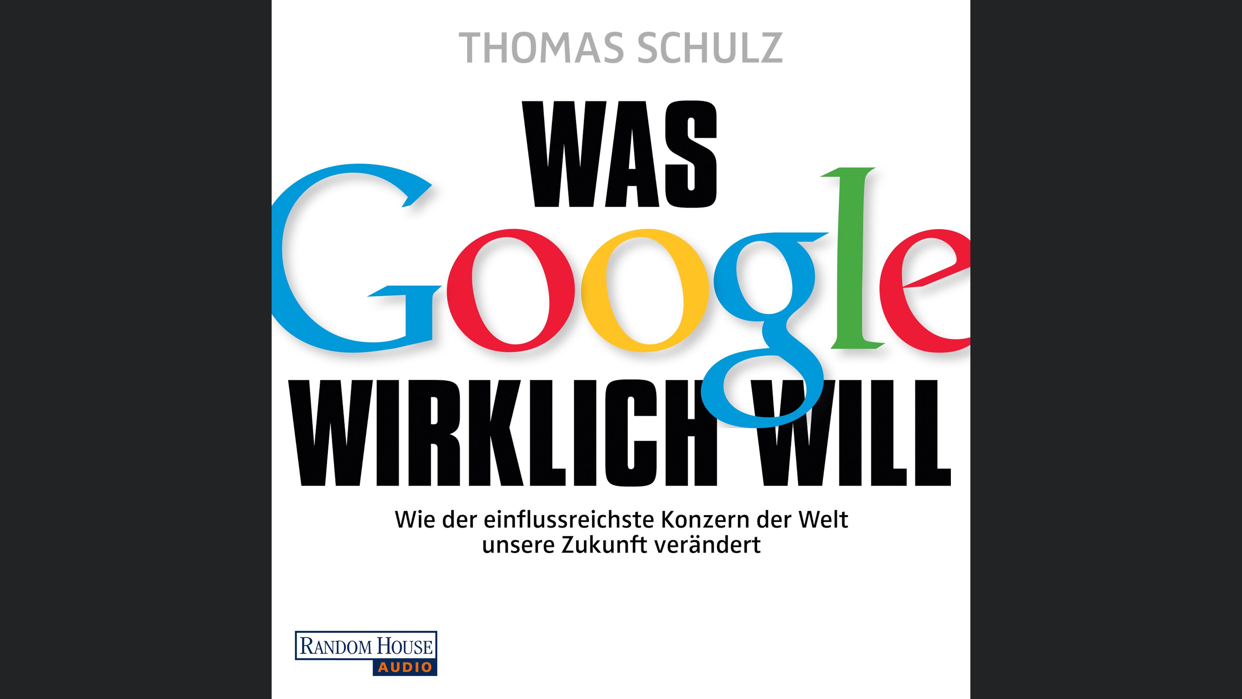 Was Google wirklich will