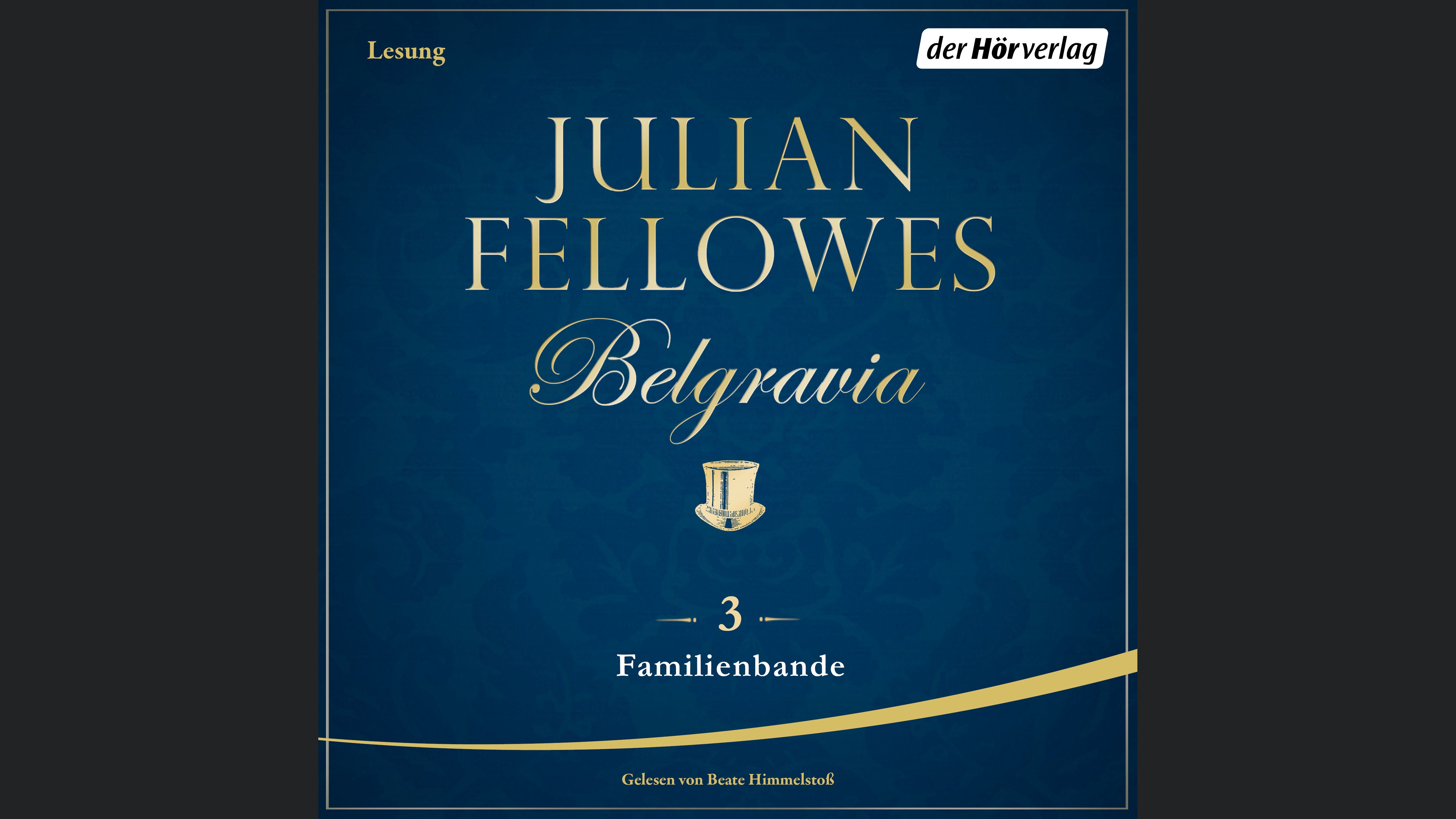 Belgravia (3) - Familienbande