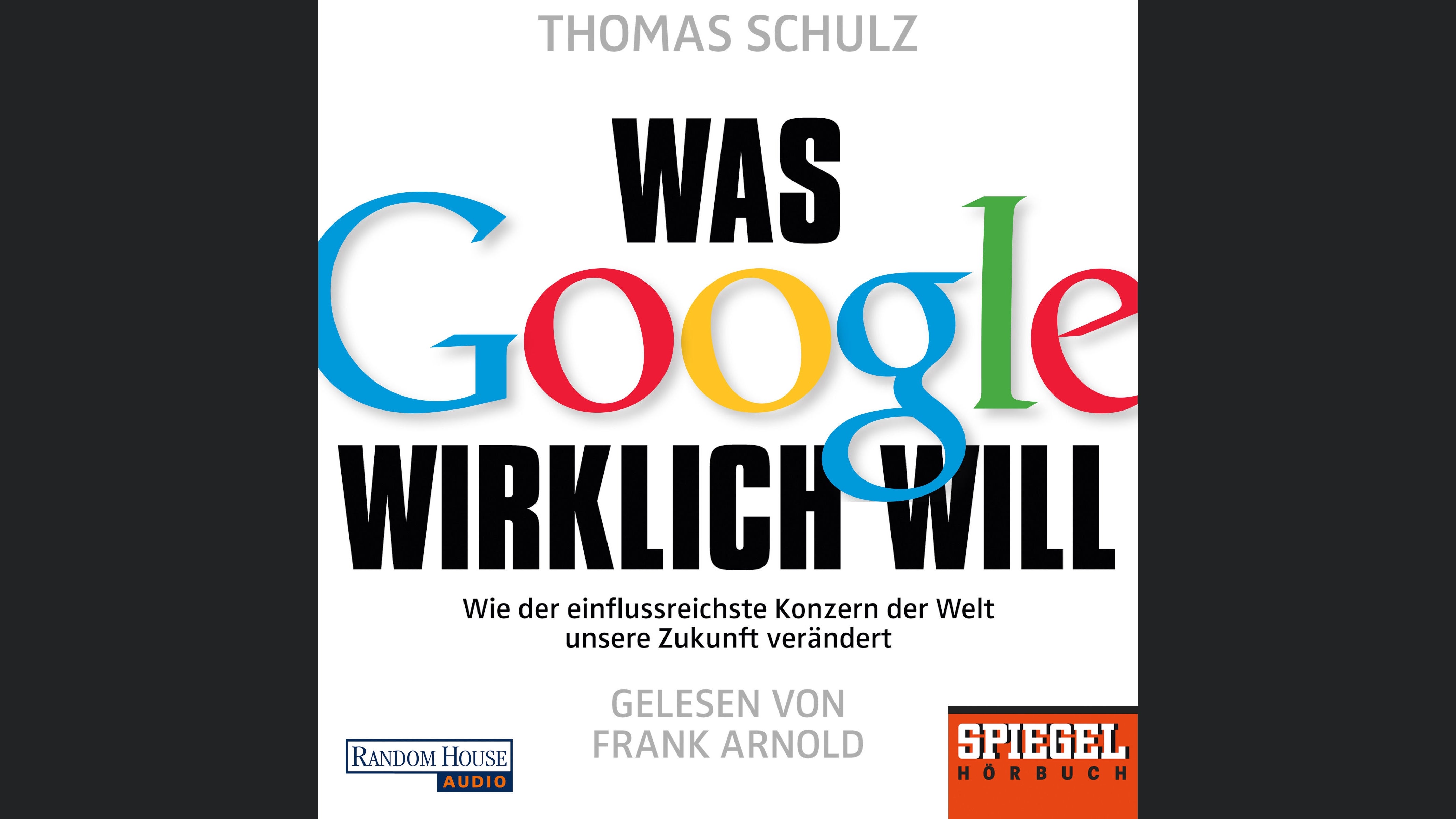 Was Google wirklich will
