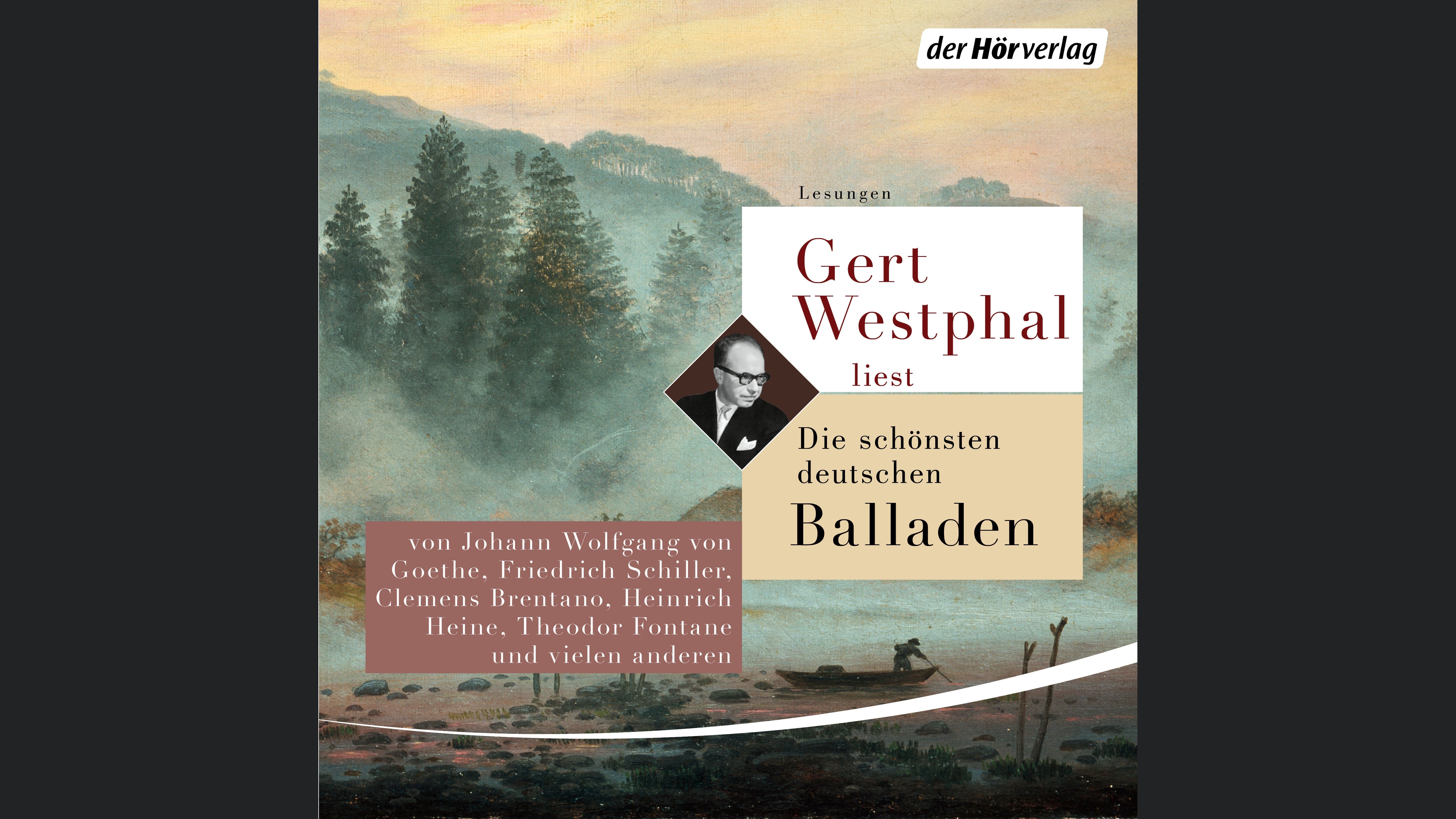 Gert Westphal liest: Die schönsten deutschen Balladen