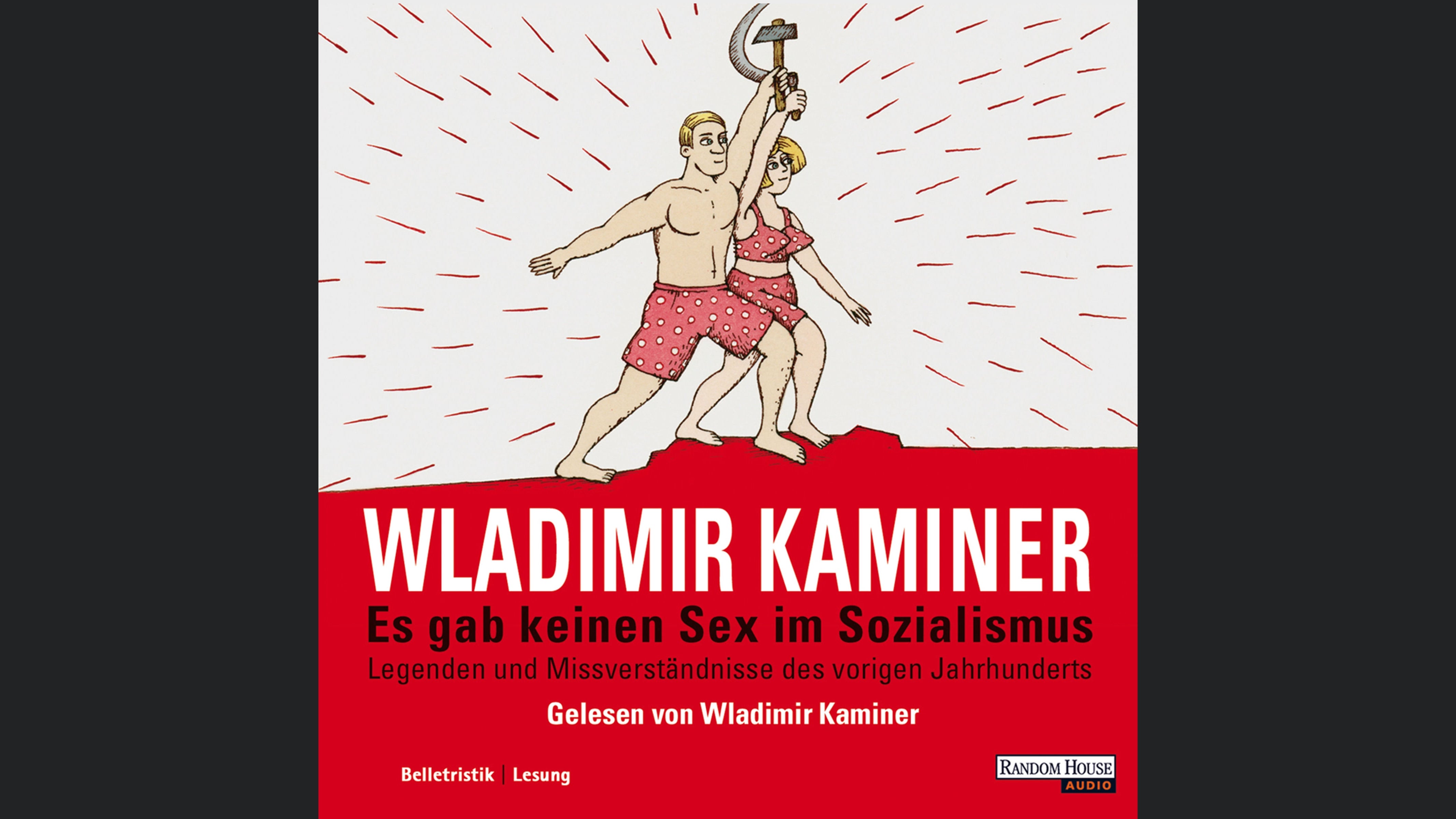 Es gab keinen Sex im Sozialismus