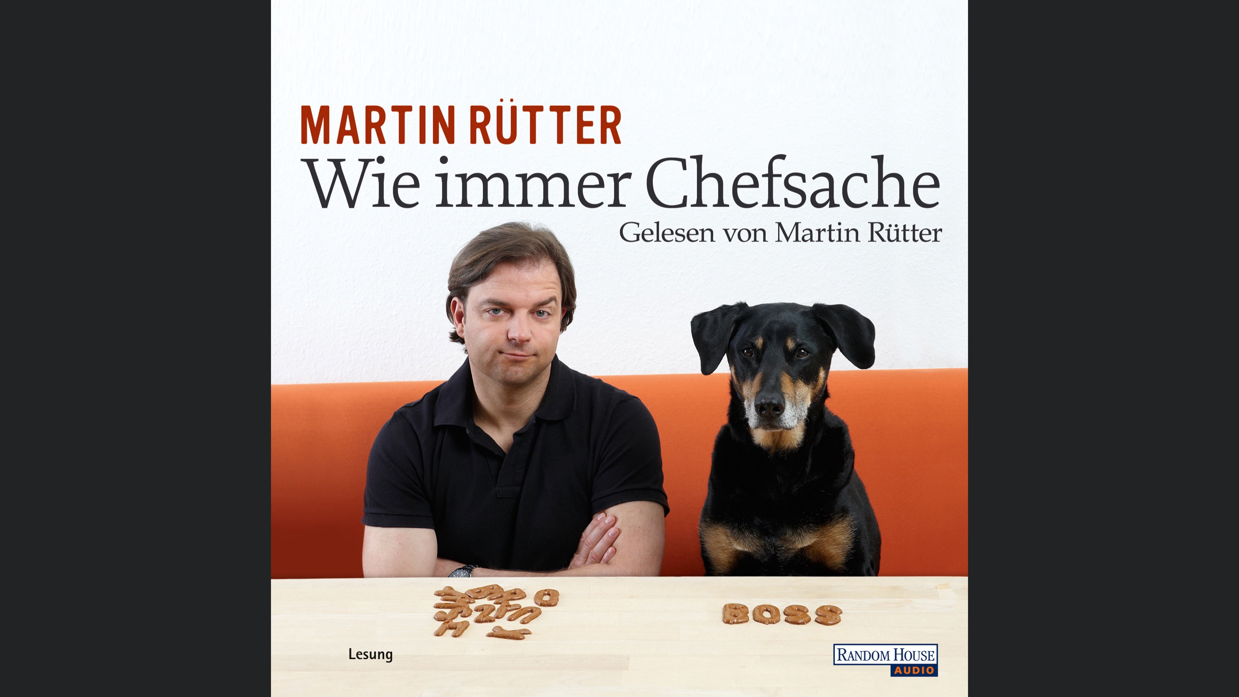 Wie immer Chefsache
