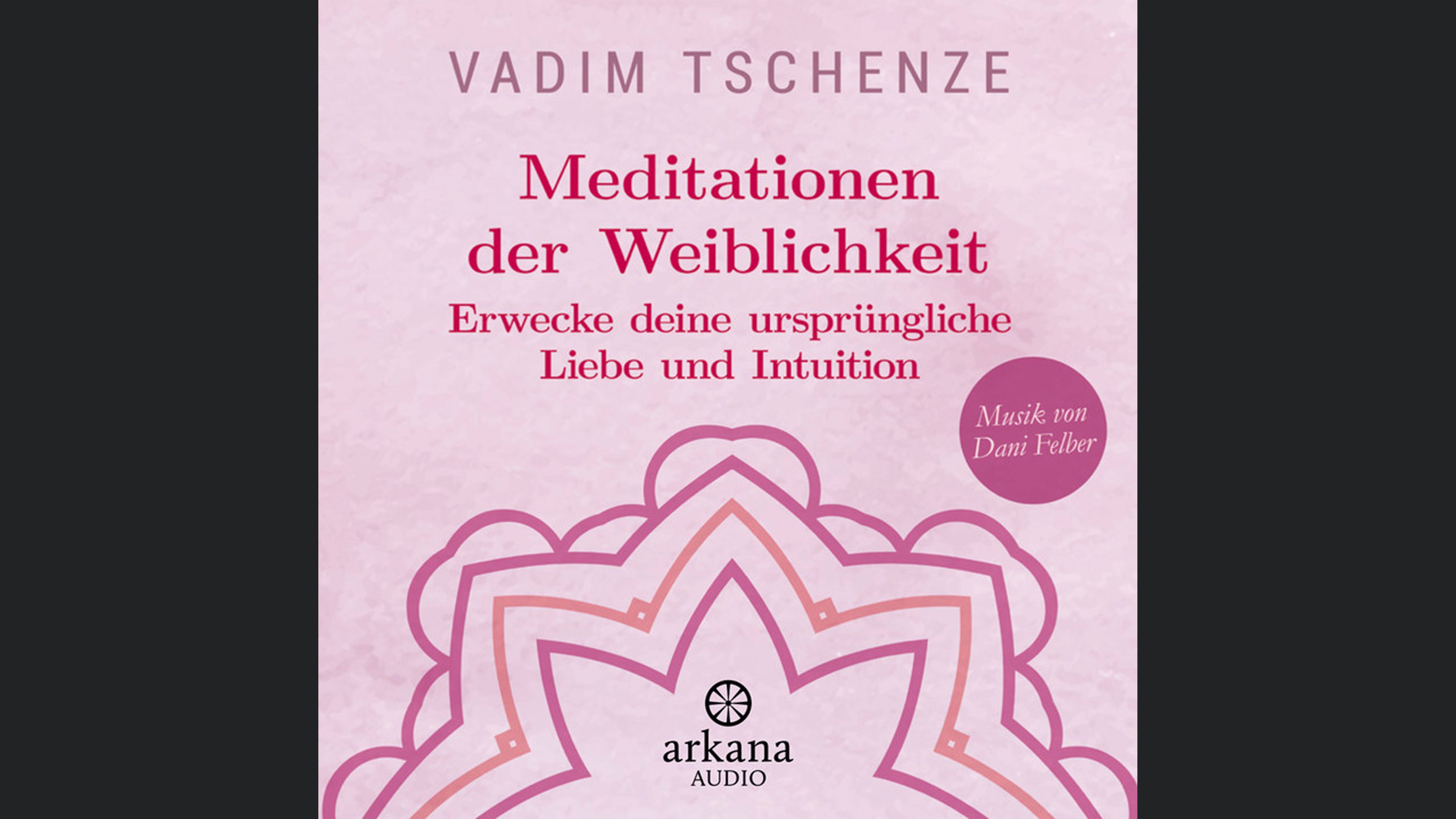 Meditationen der Weiblichkeit
