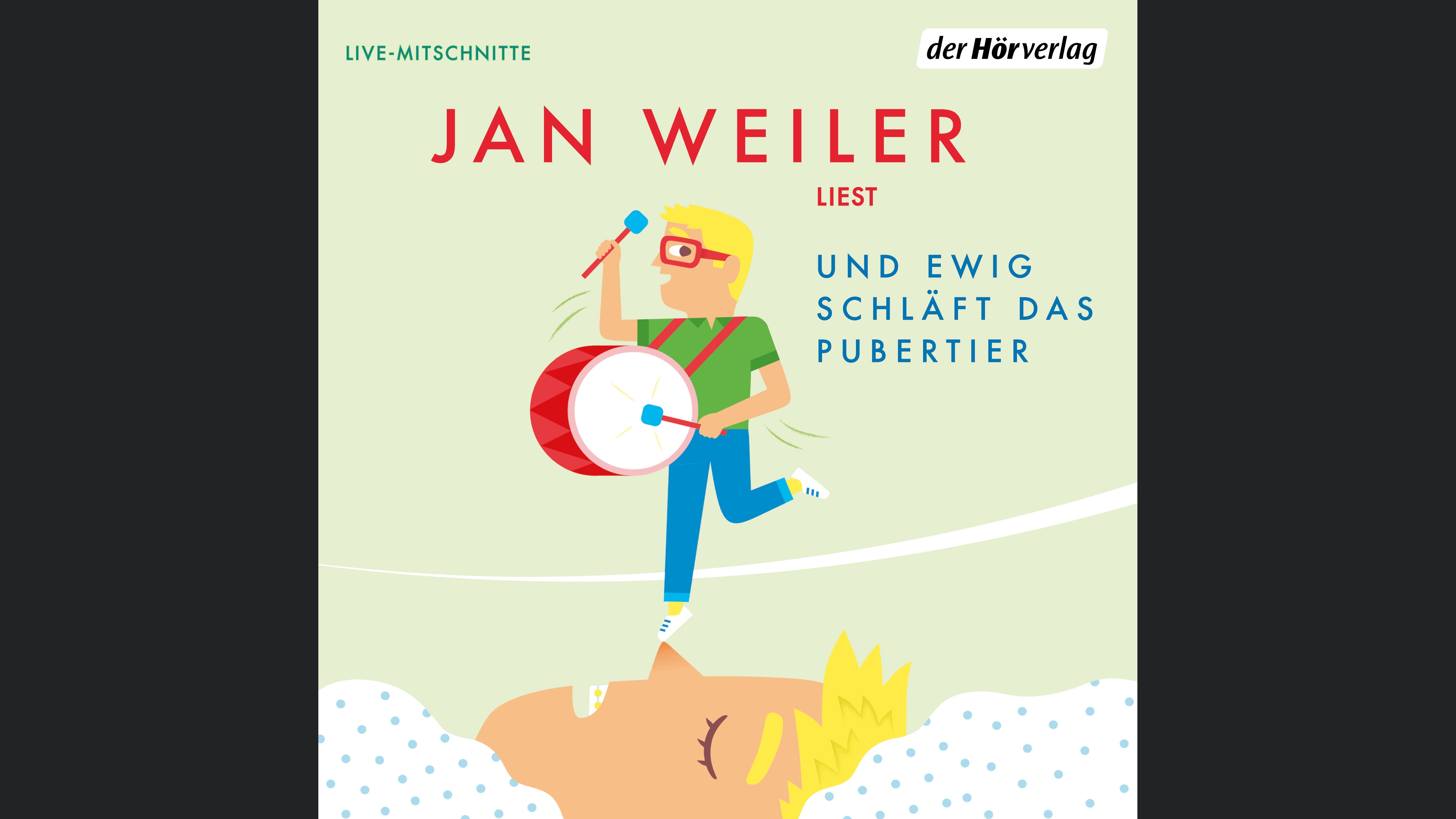 Und ewig schläft das Pubertier