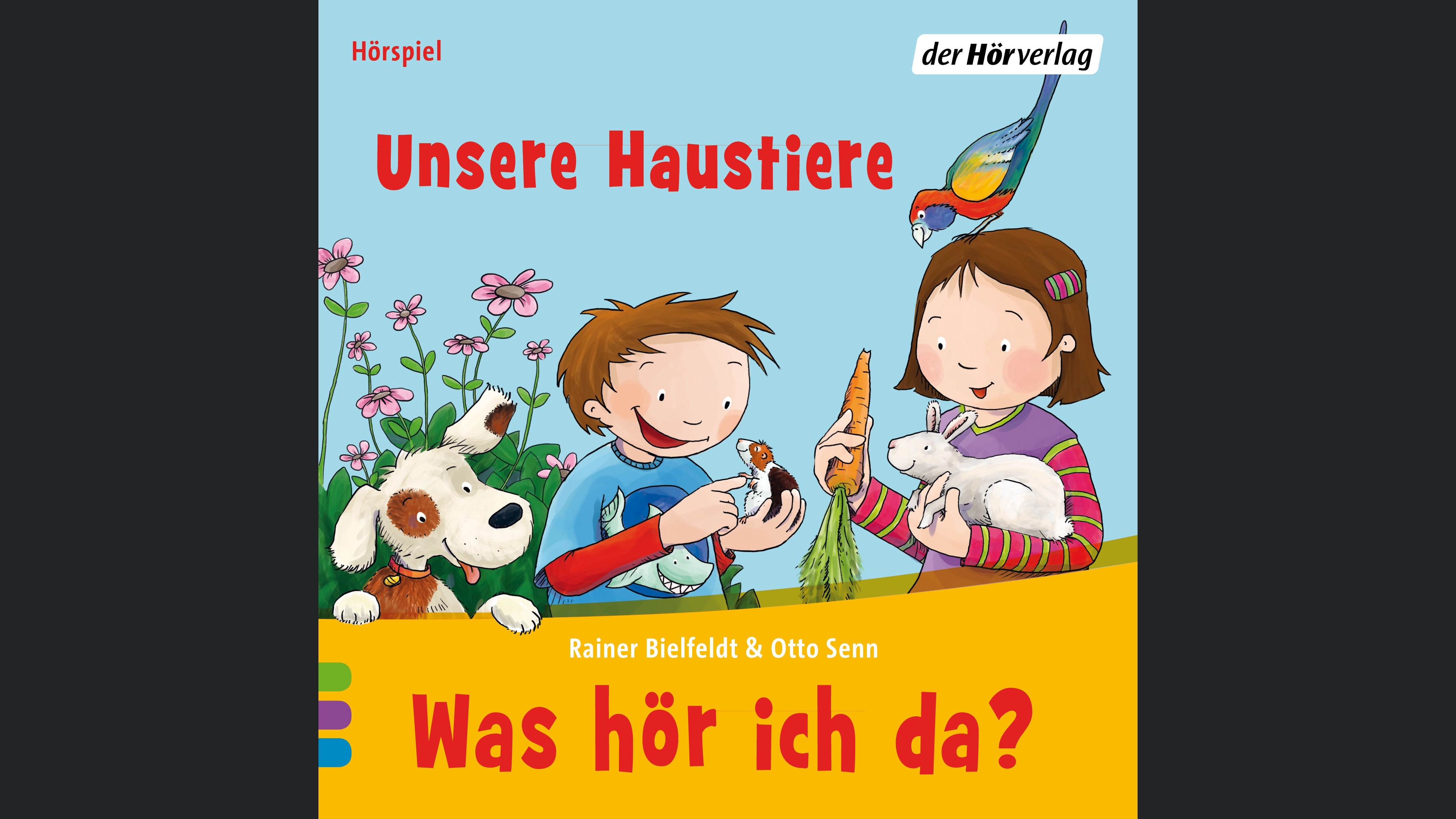 Was hör ich da? Unsere Haustiere