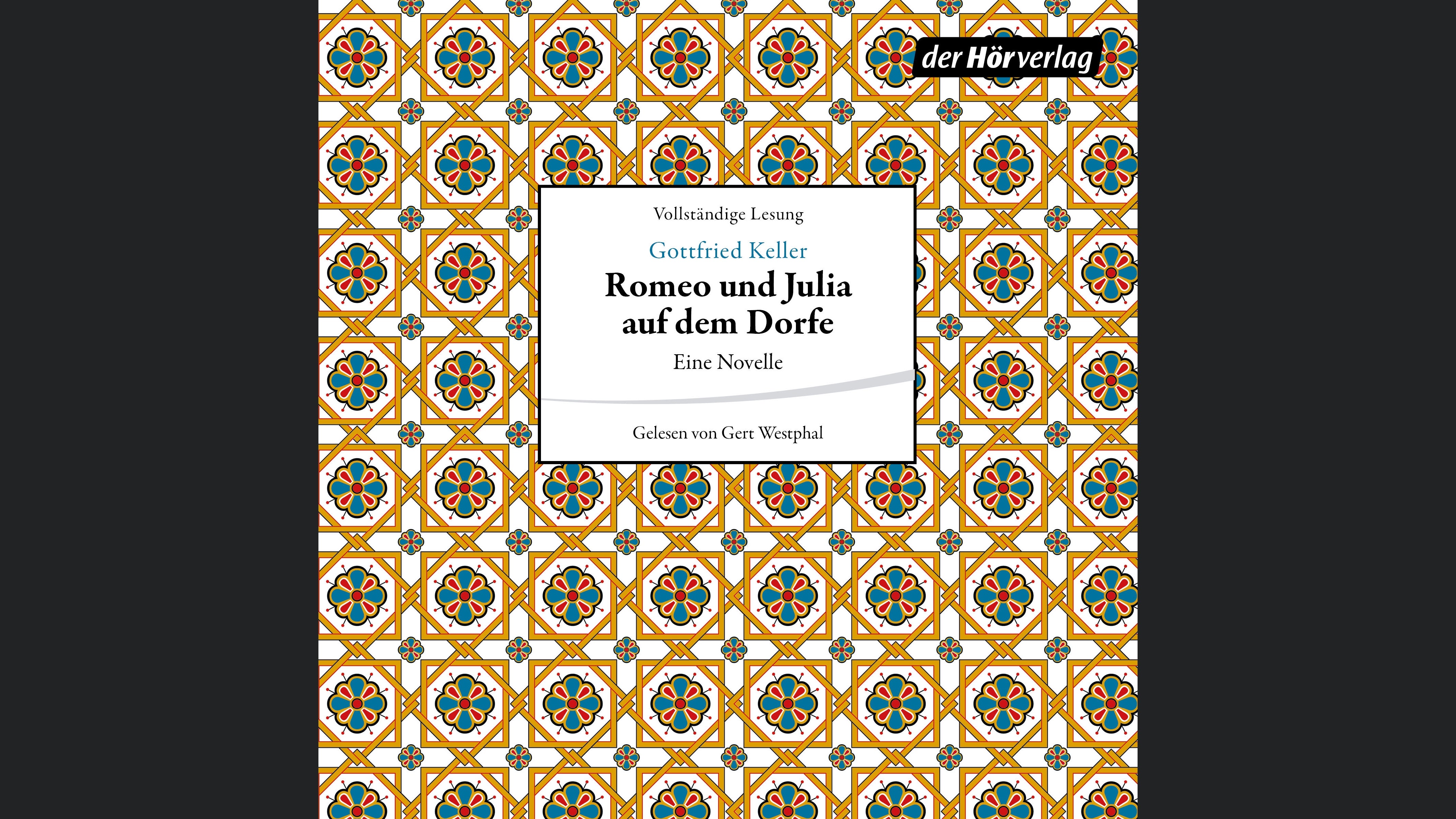 Romeo und Julia auf dem Dorfe