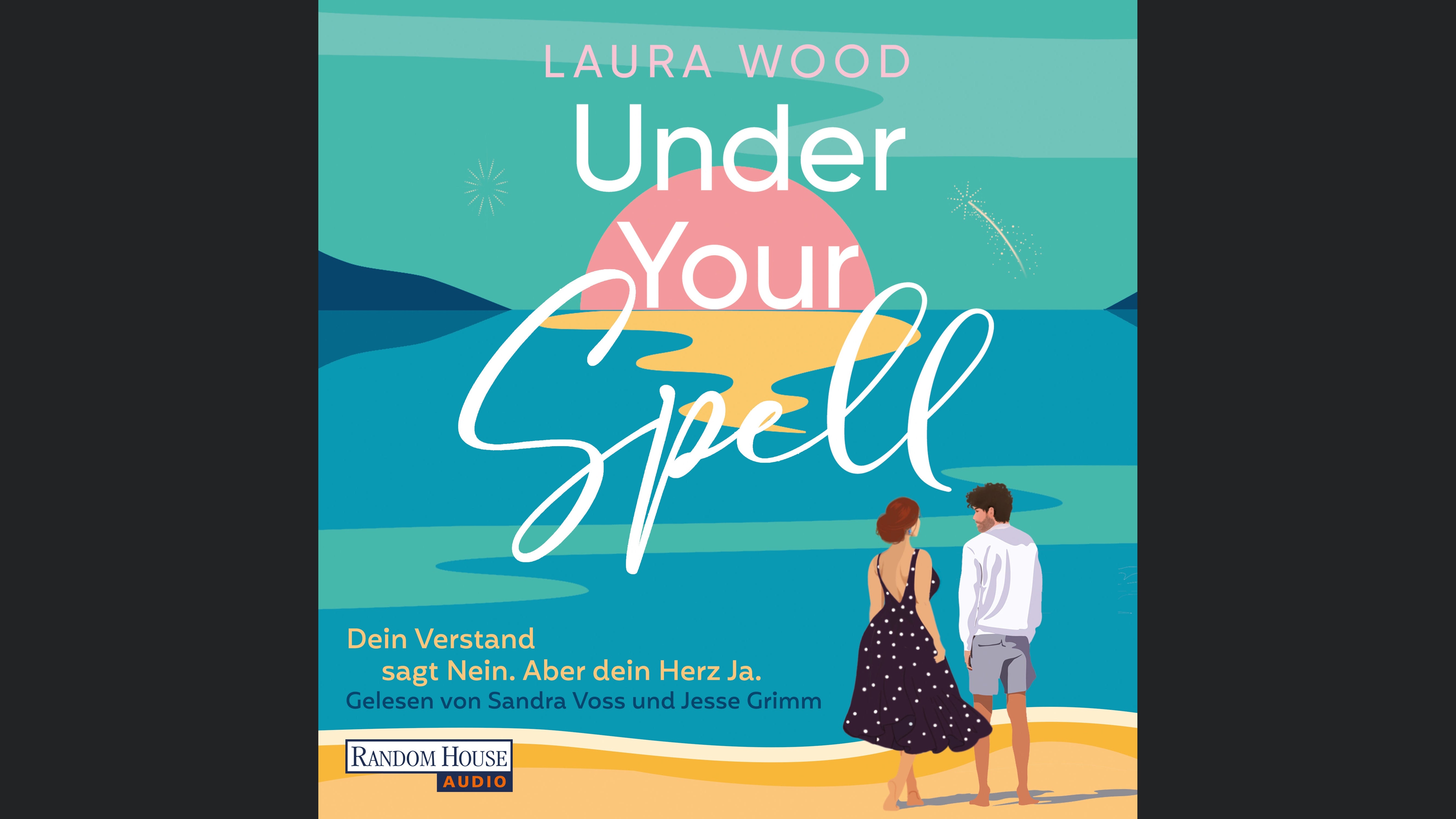 Under Your Spell – Dein Verstand sagt Nein. Aber dein Herz Ja.
