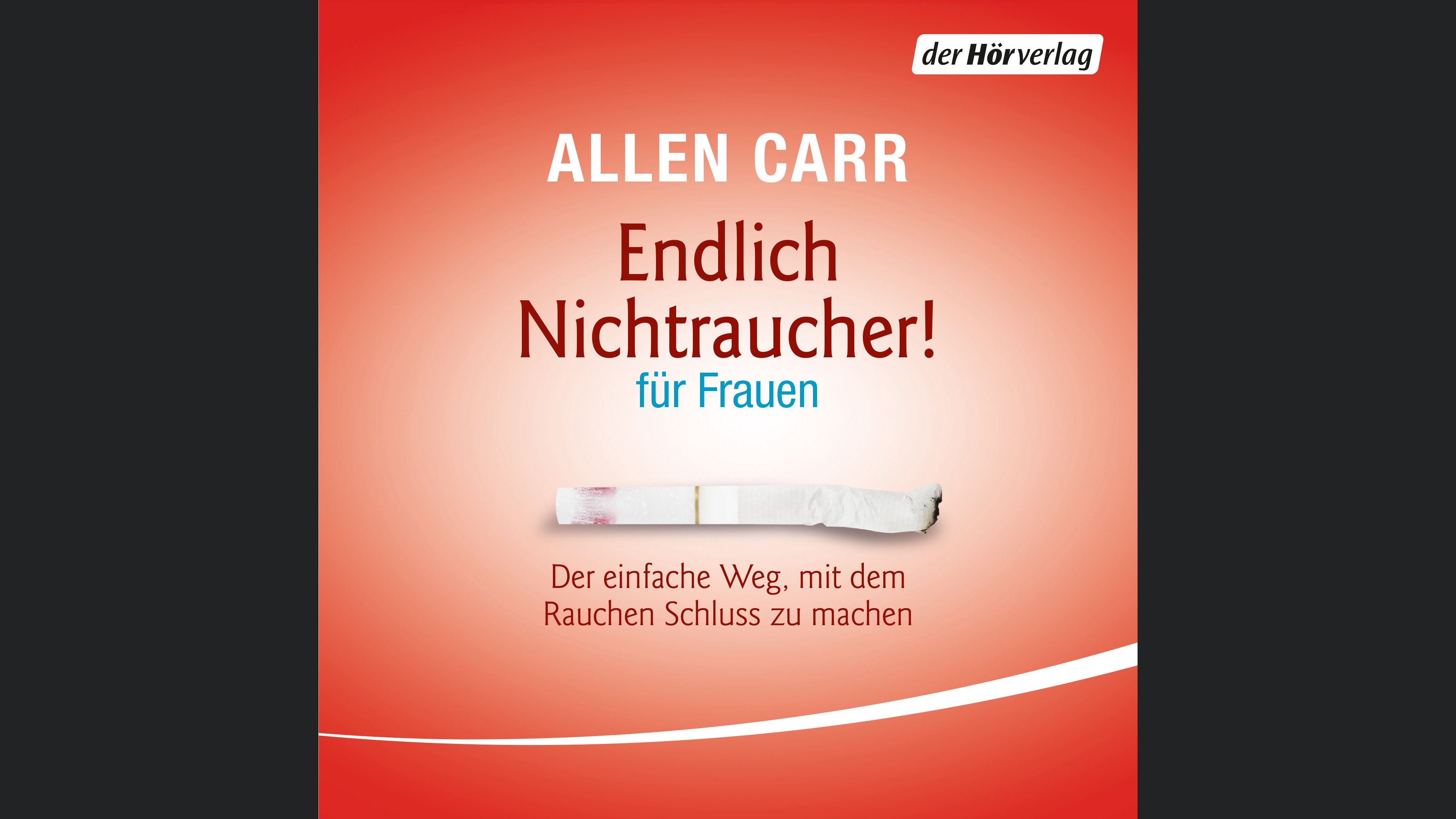 Endlich Nichtraucher - für Frauen
