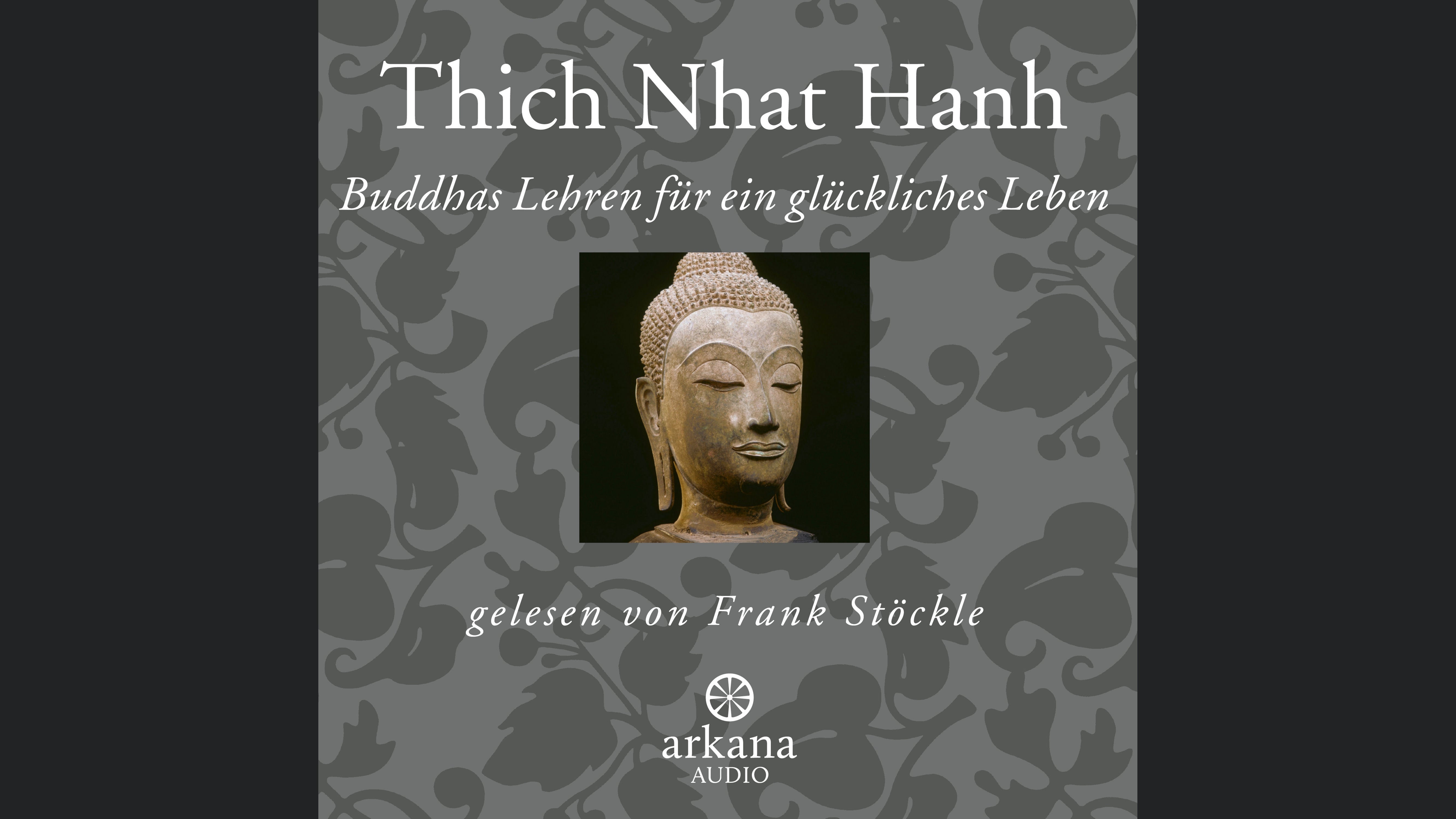 Buddhas Lehren für ein glückliches Leben
