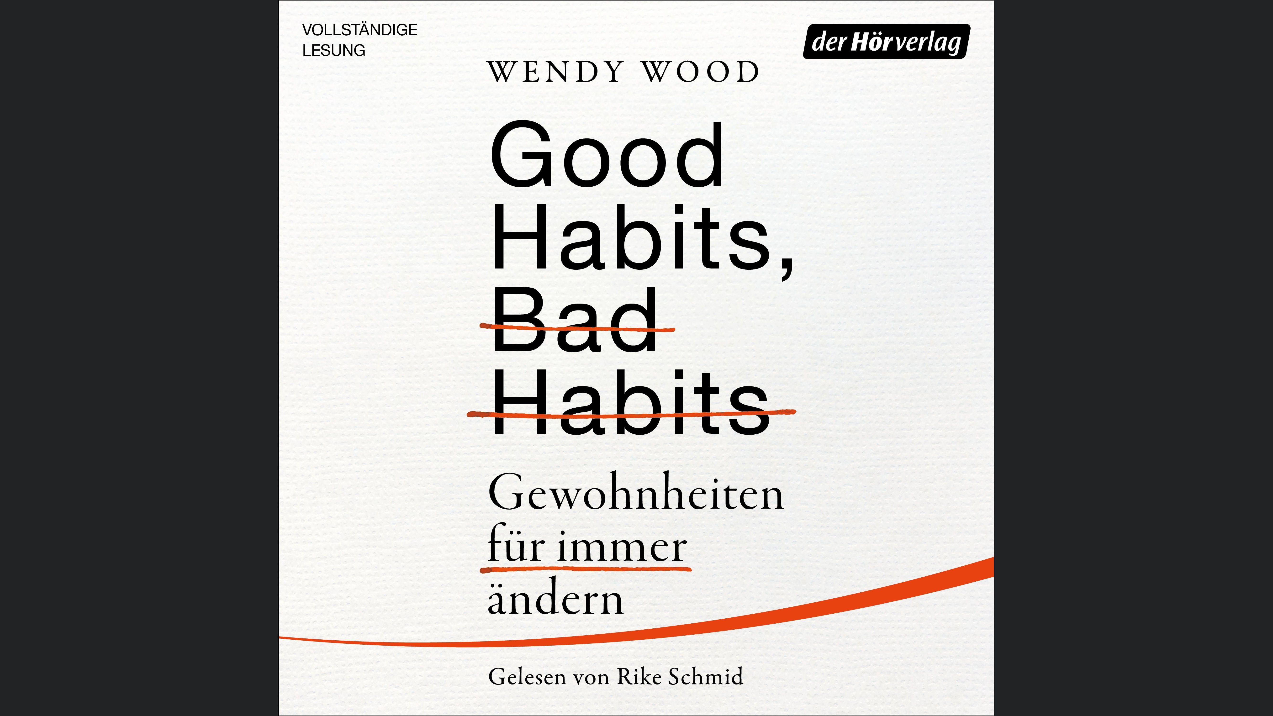 Good Habits, Bad Habits