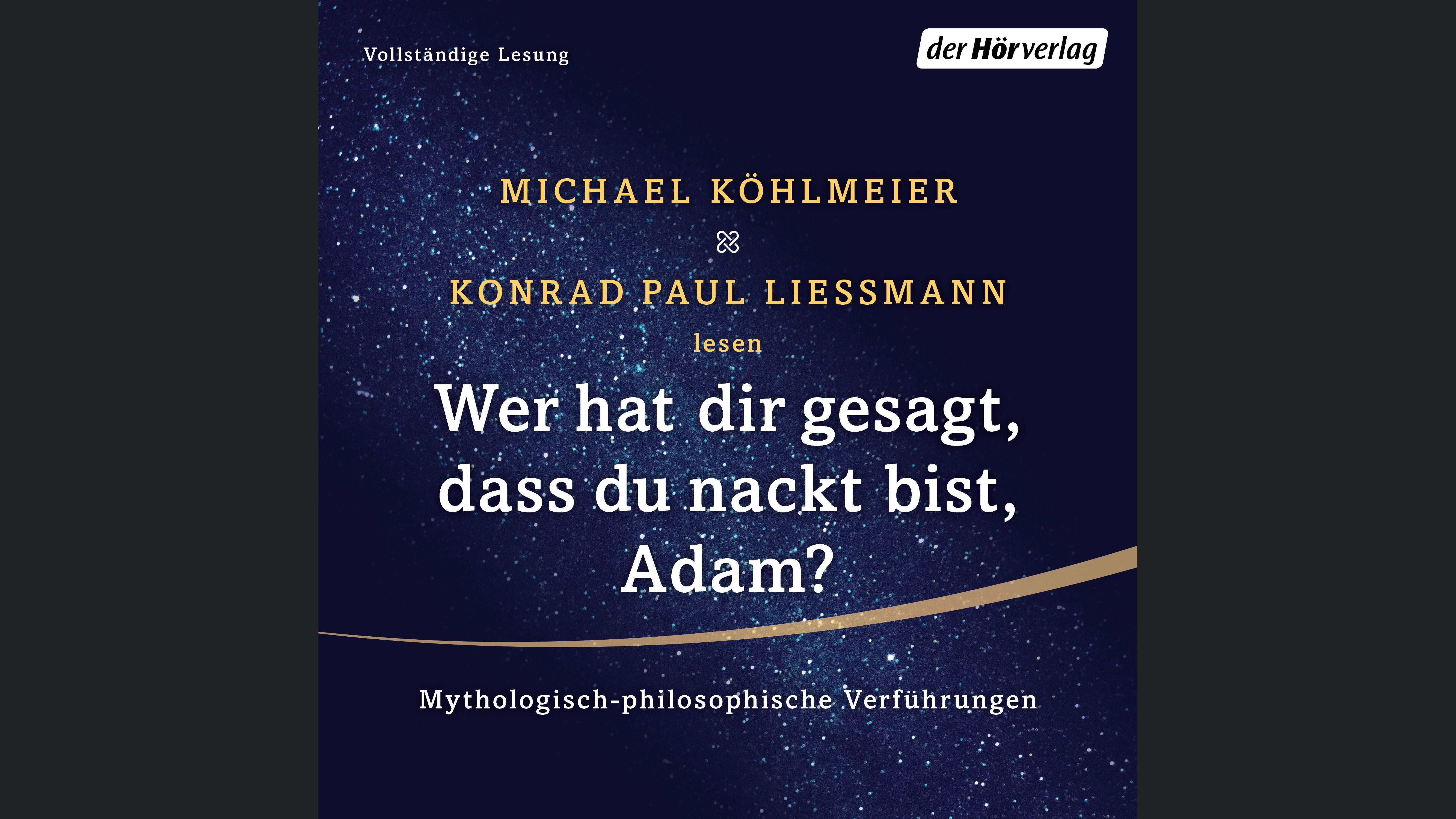Wer hat dir gesagt, dass du nackt bist, Adam?