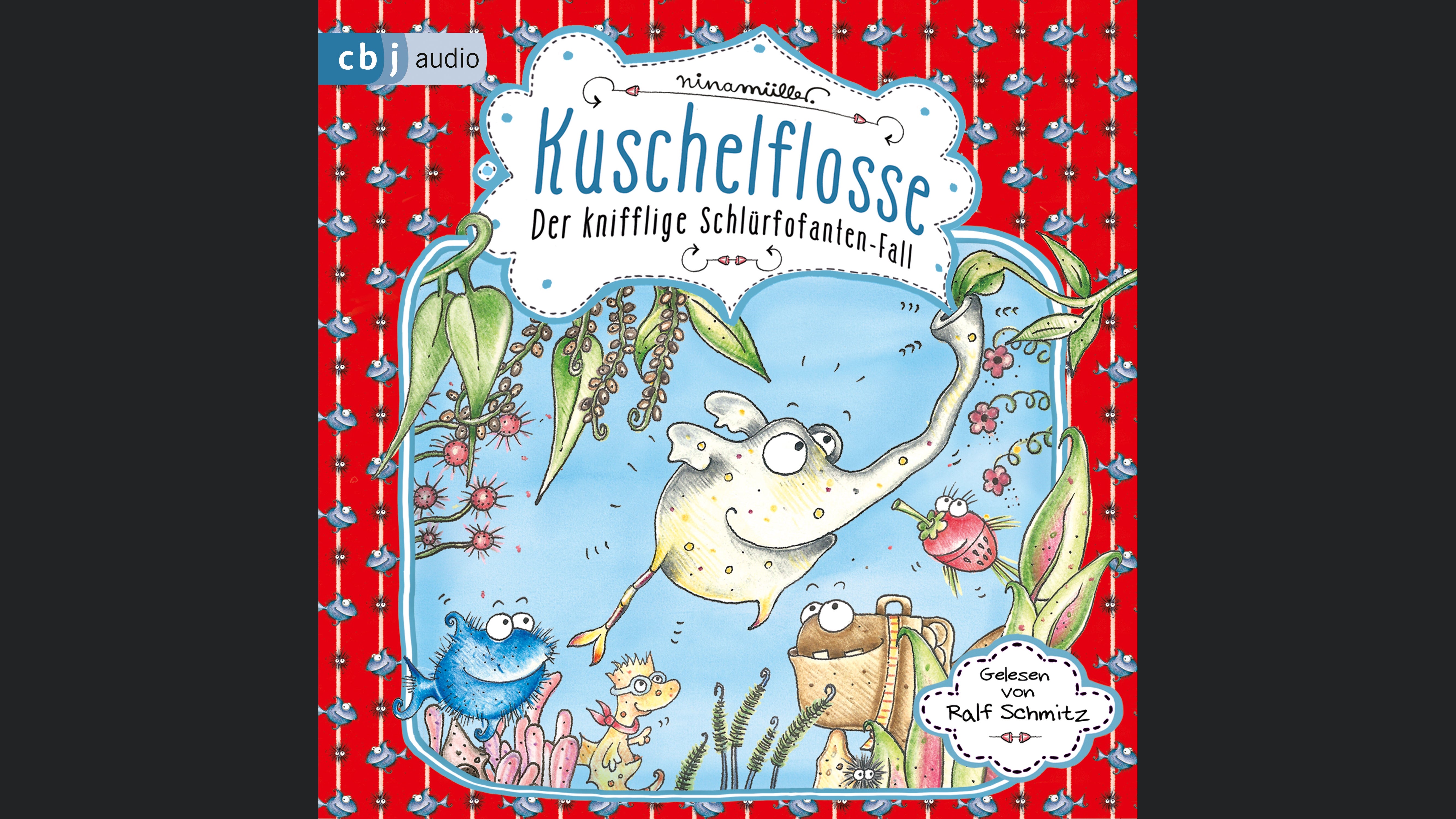 Kuschelflosse - Der knifflige Schlürfofanten-Fall