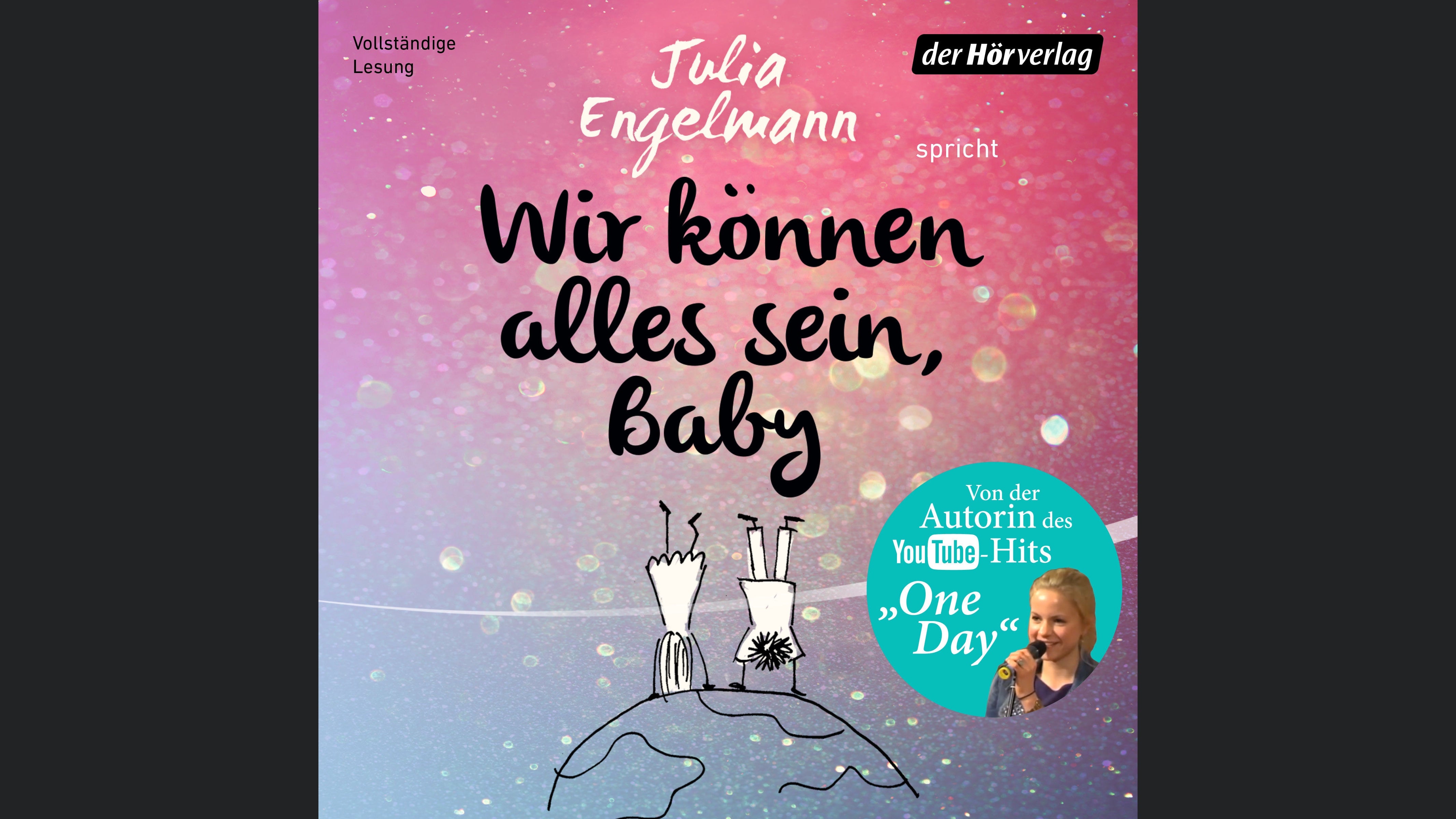 Wir können alles sein, Baby